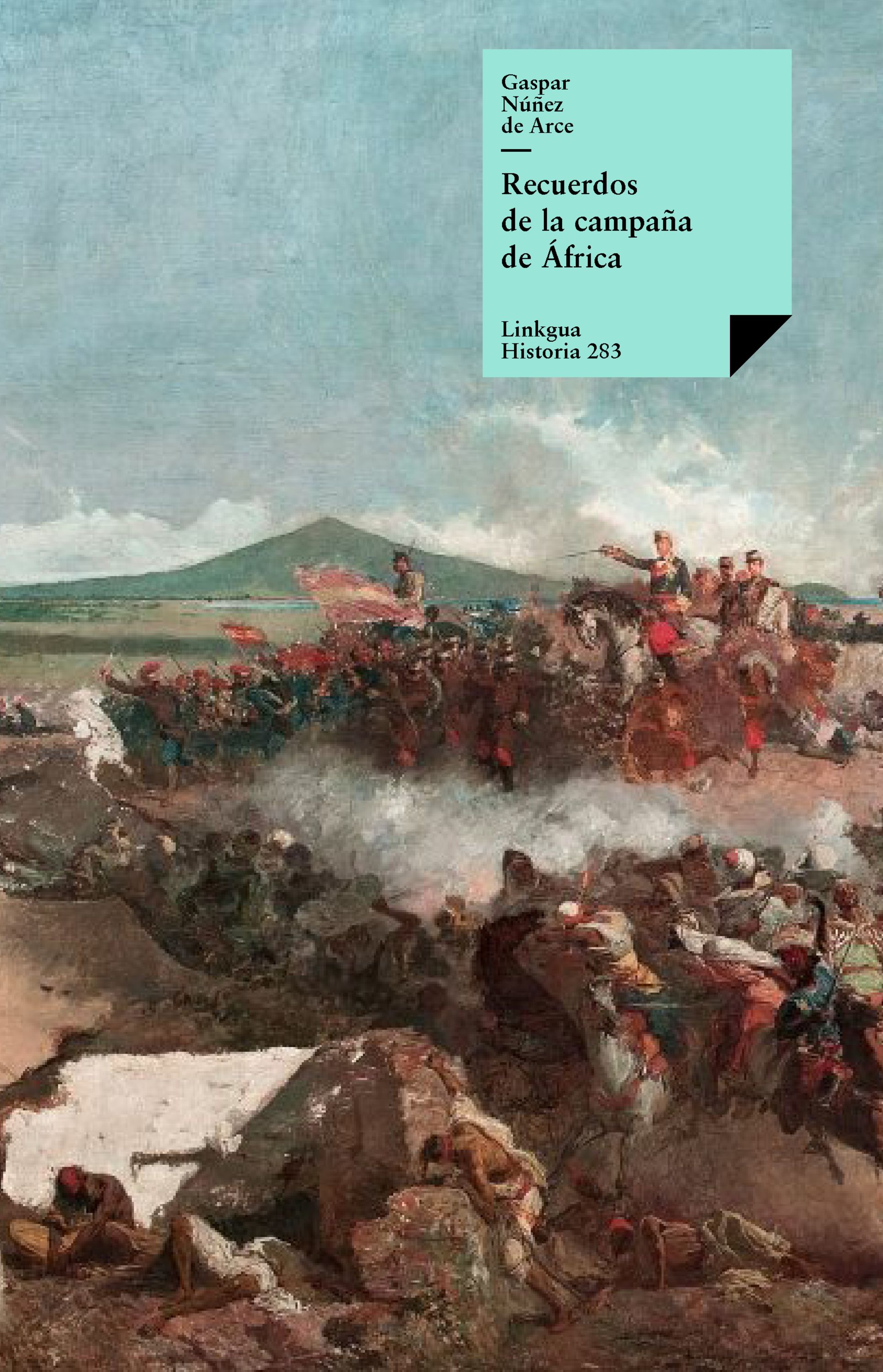 Recuerdos de la campaña de África — Gaspar Núñez de Arce