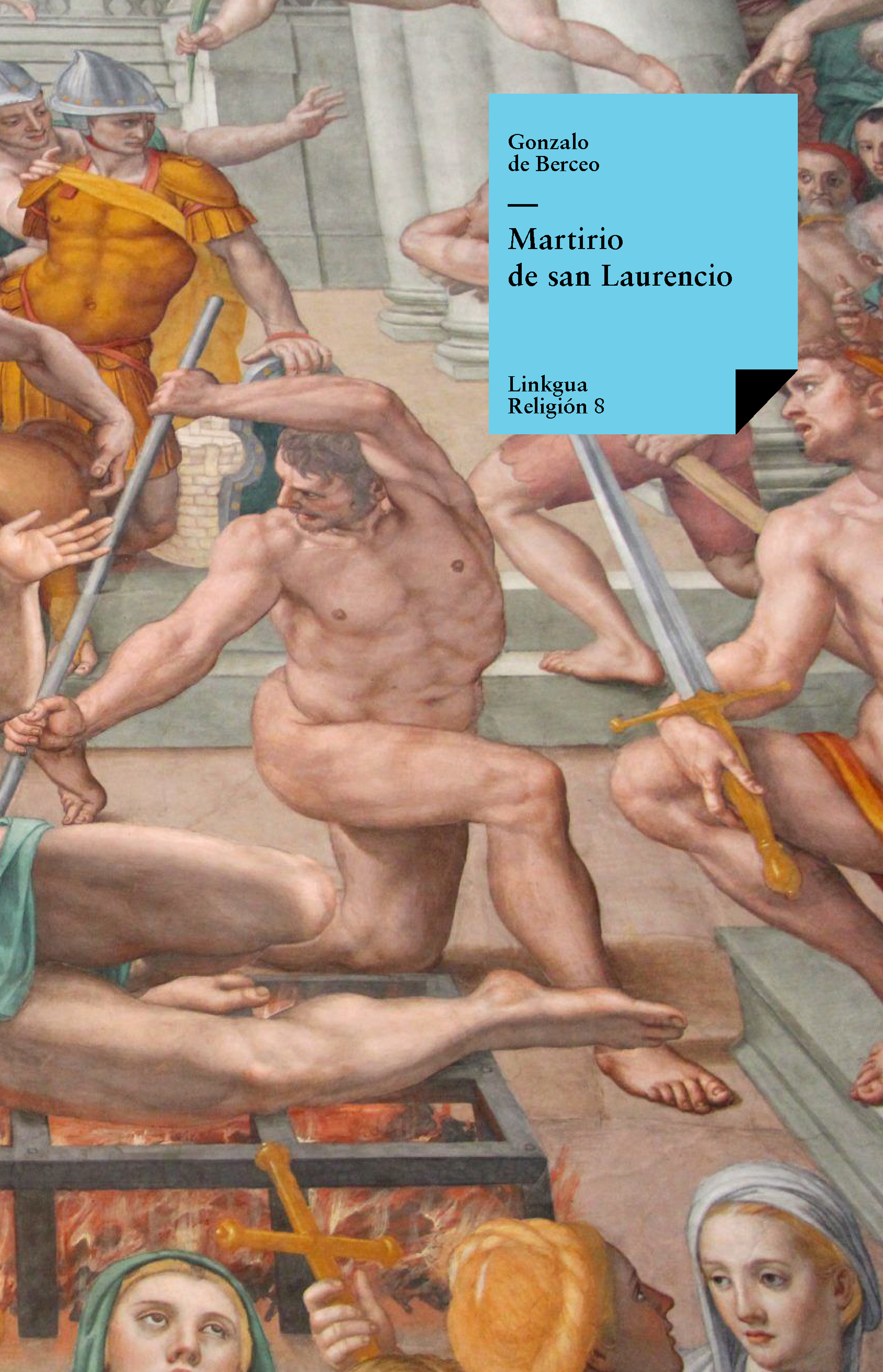 Martirio de san Laurencio — Gonzalo de Berceo