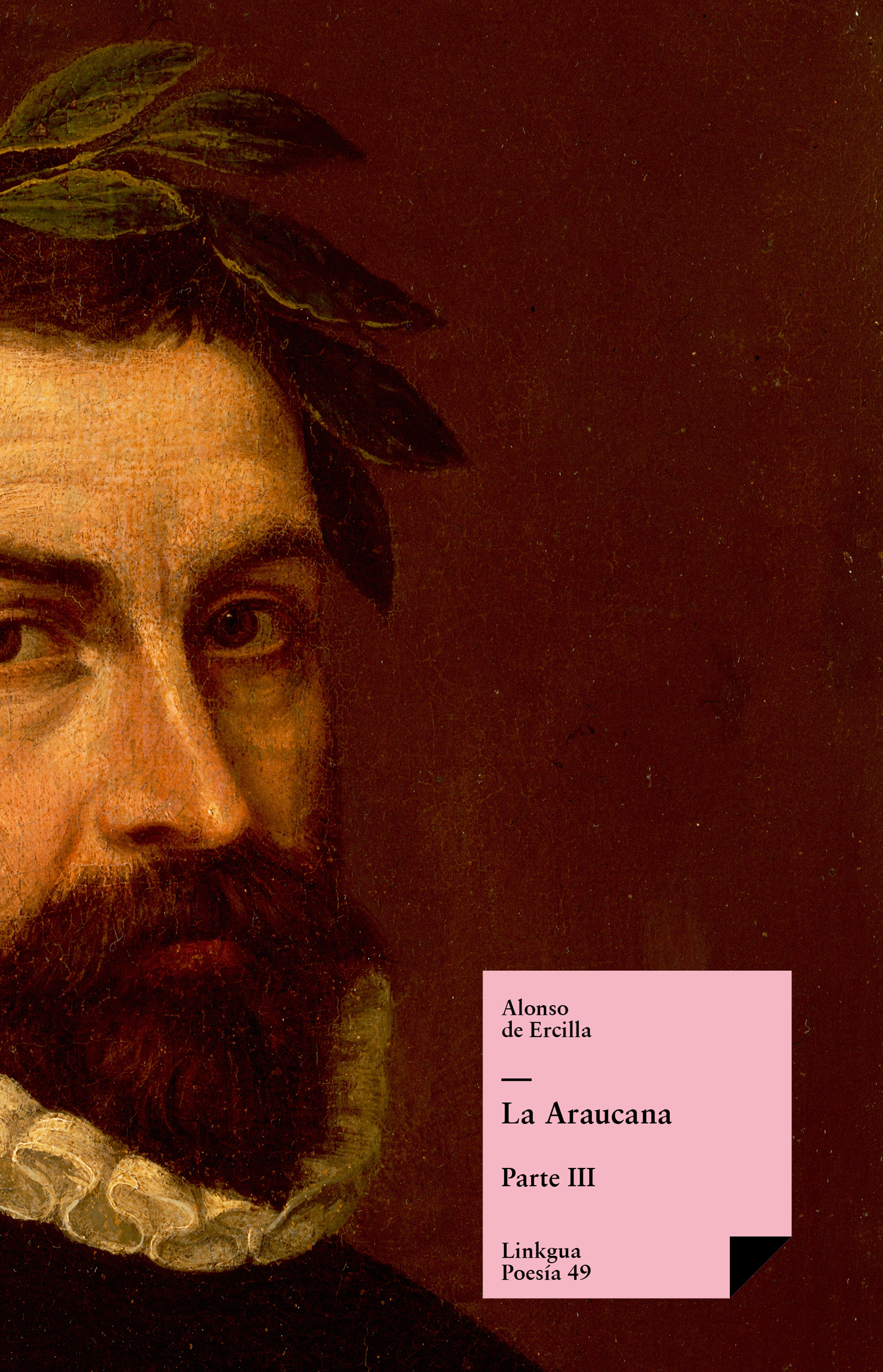 La Araucana III — Alonso de Ercilla y Zúñiga
