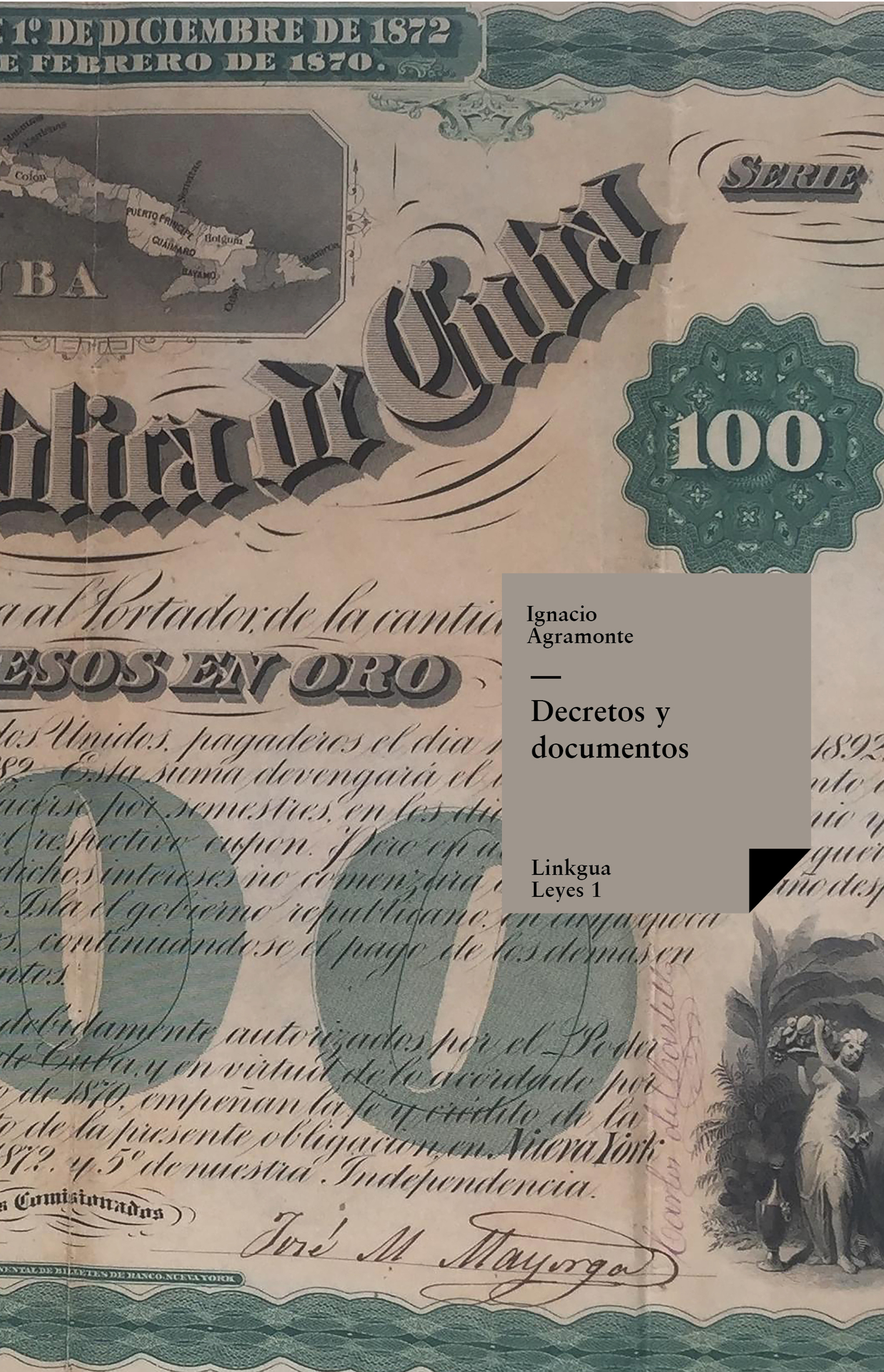 Decretos — Ignacio Agramonte