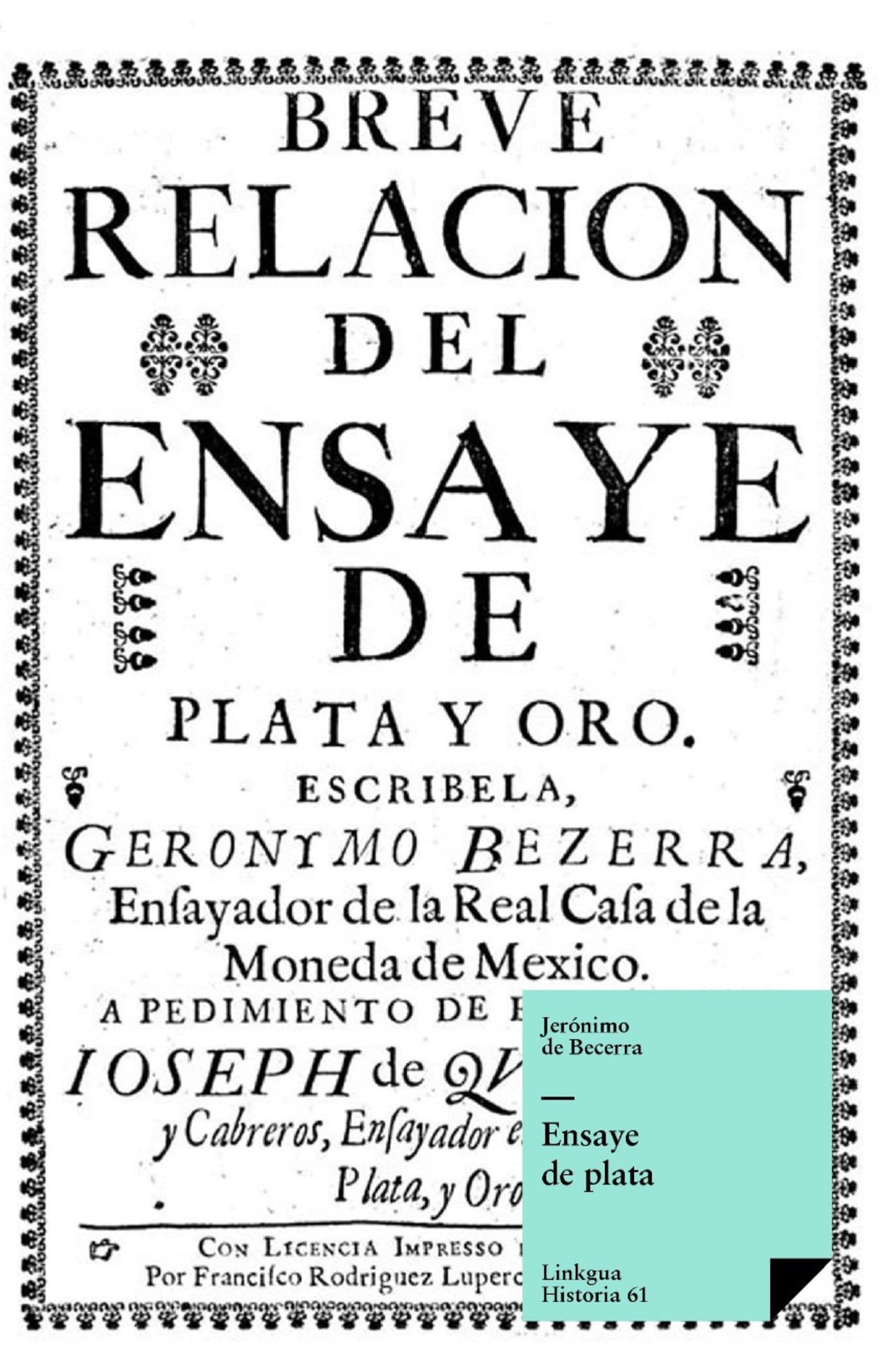 Ensaye de plata y oro — Jerónimo Bezerra