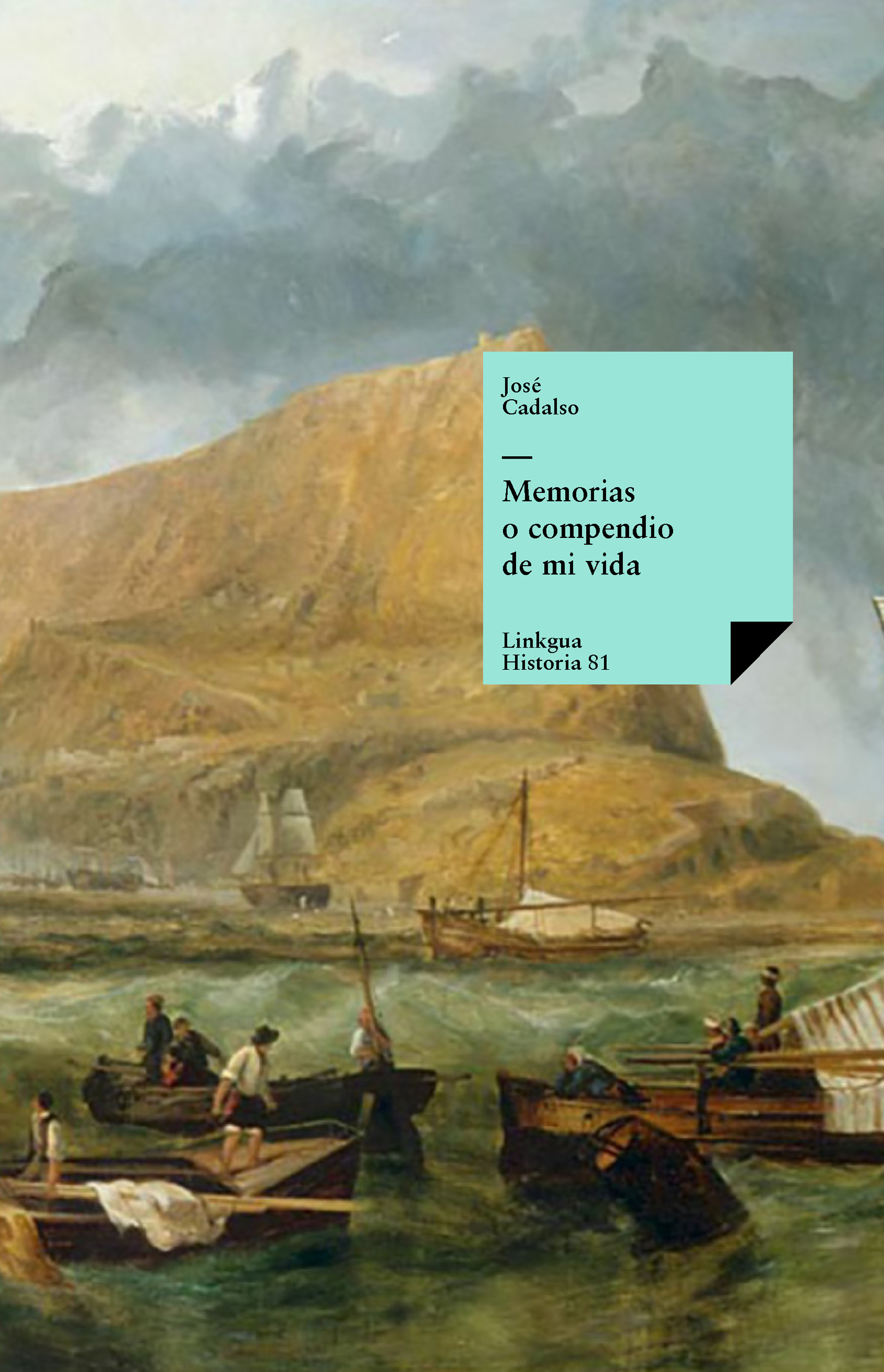 Memorias o compendio de MI vida — José Cadalso