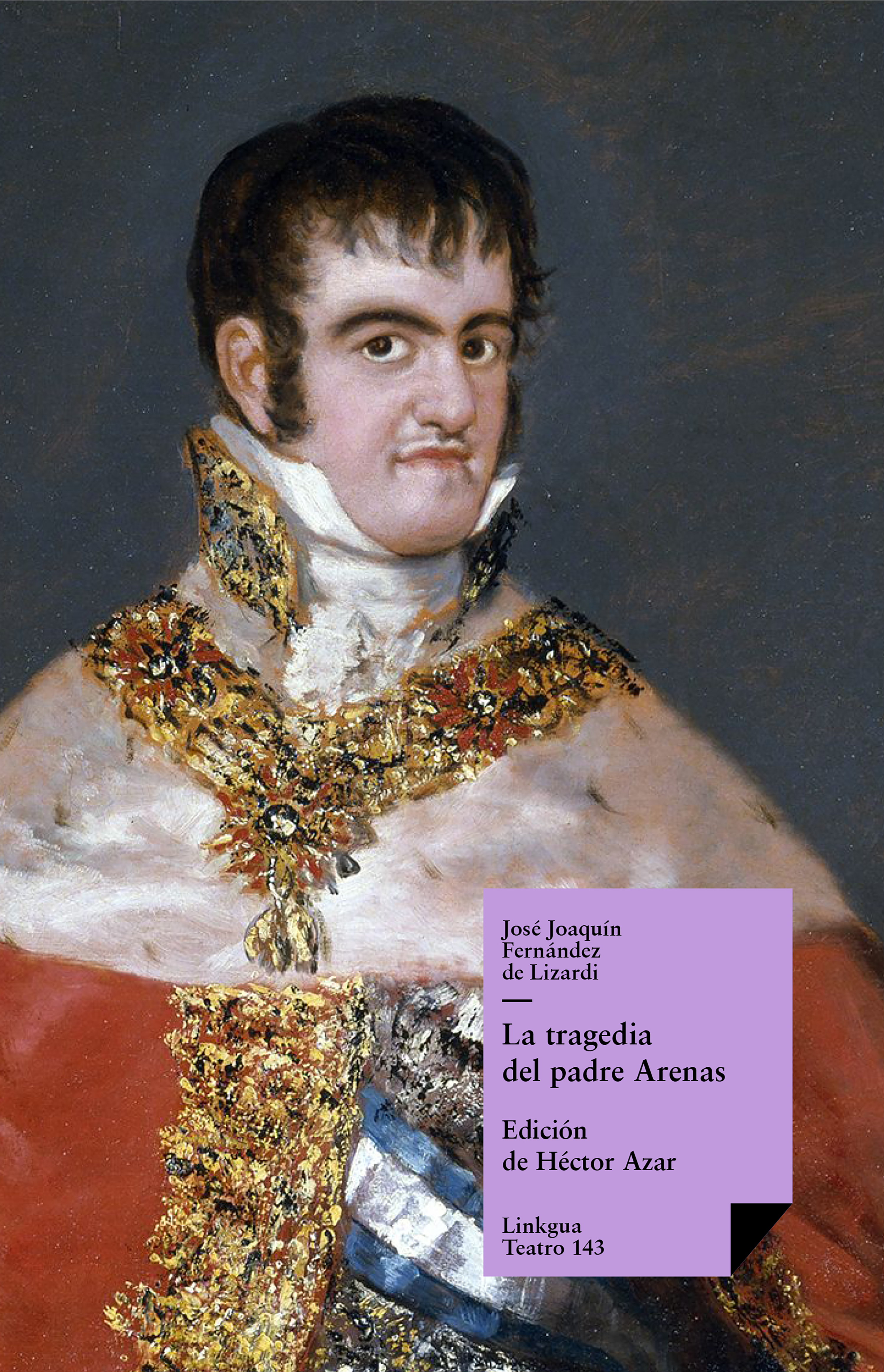 La tragedia del padre Arenas — José Joaquín Fernández de Lizardi