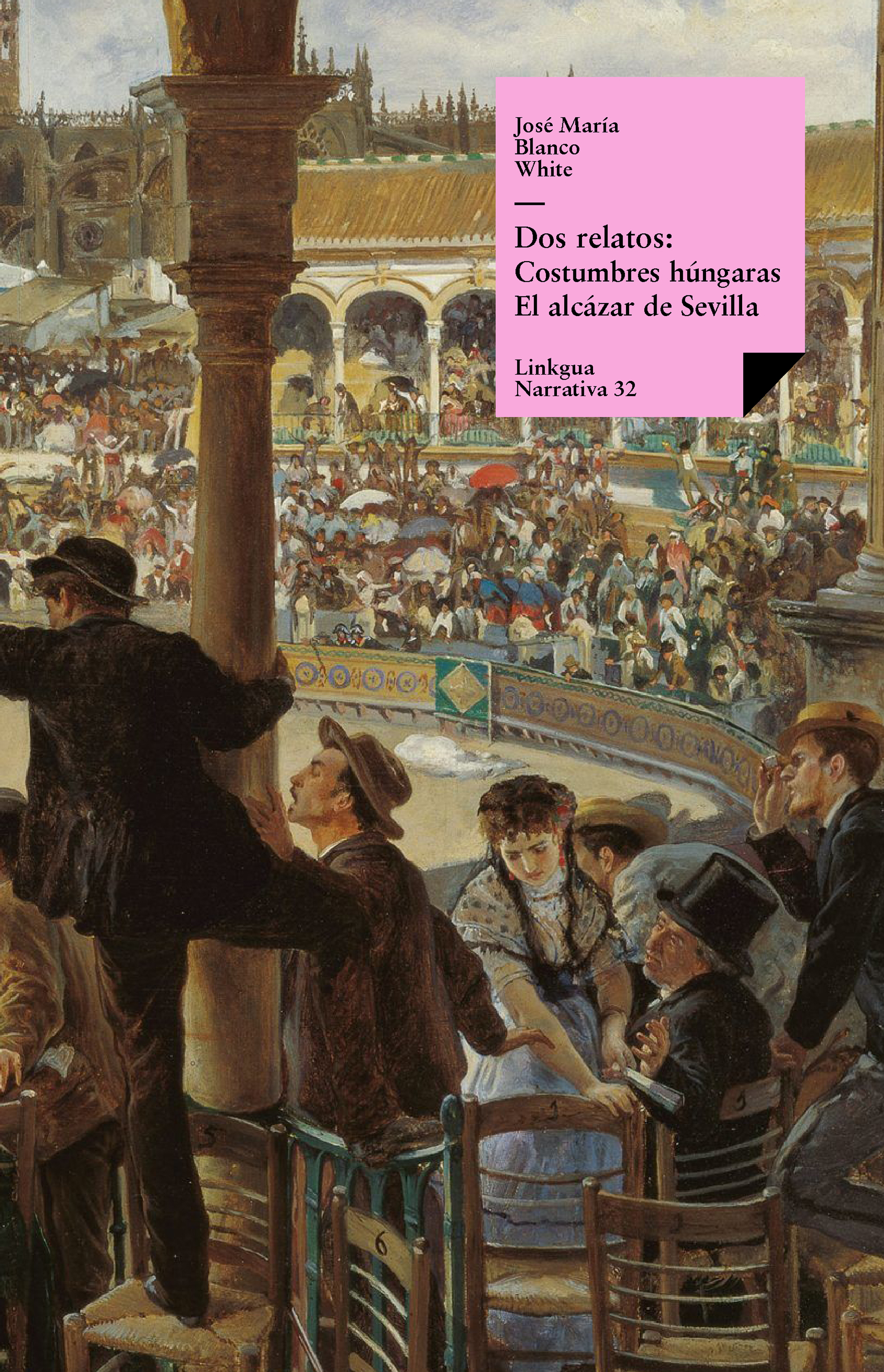 Dos relatos: Costumbres húngaras y el alcázar de Sevilla — José María Blanco White