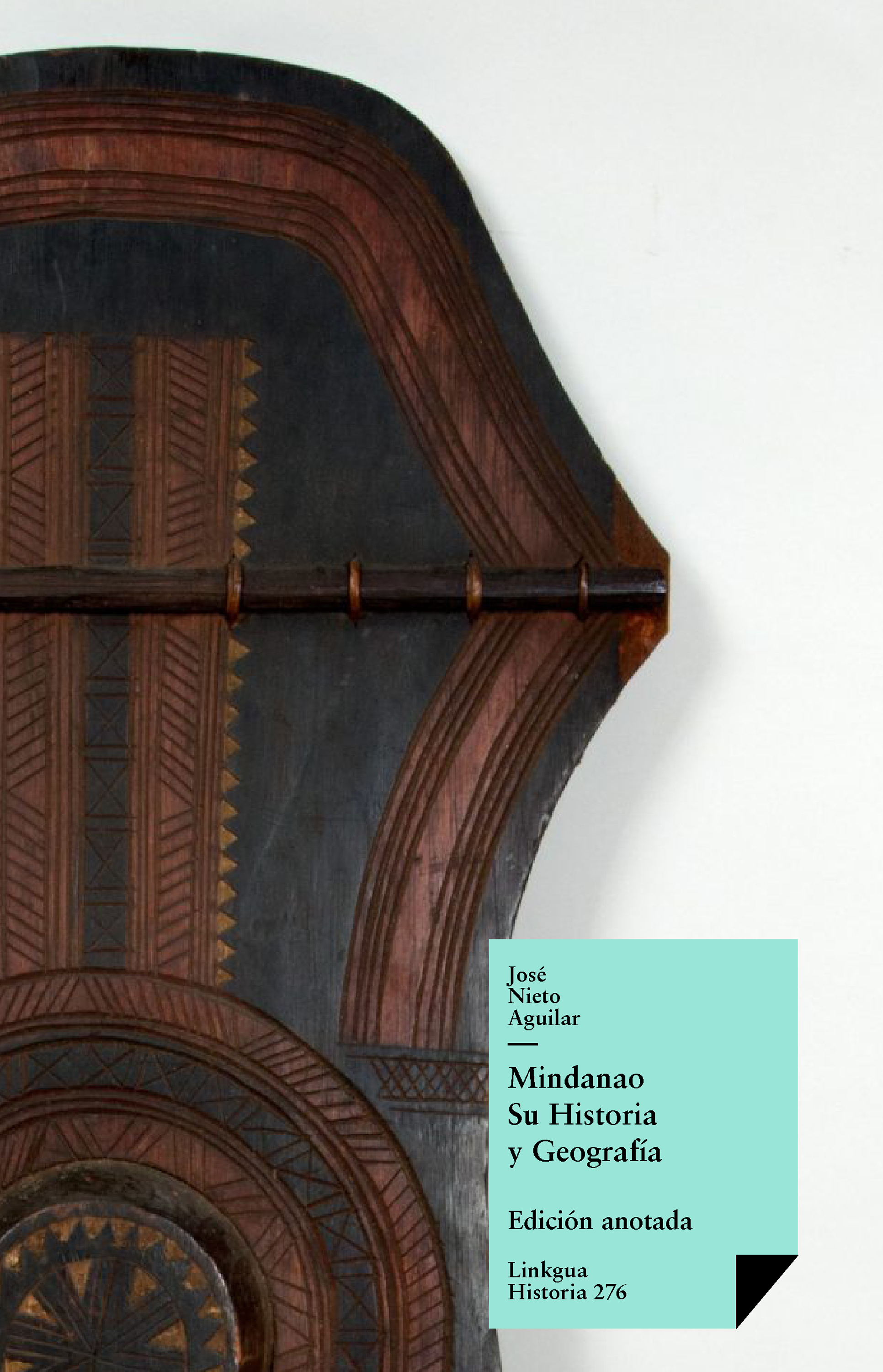 Mindanao. Su Historia y Geografía — José Nieto Aguilar