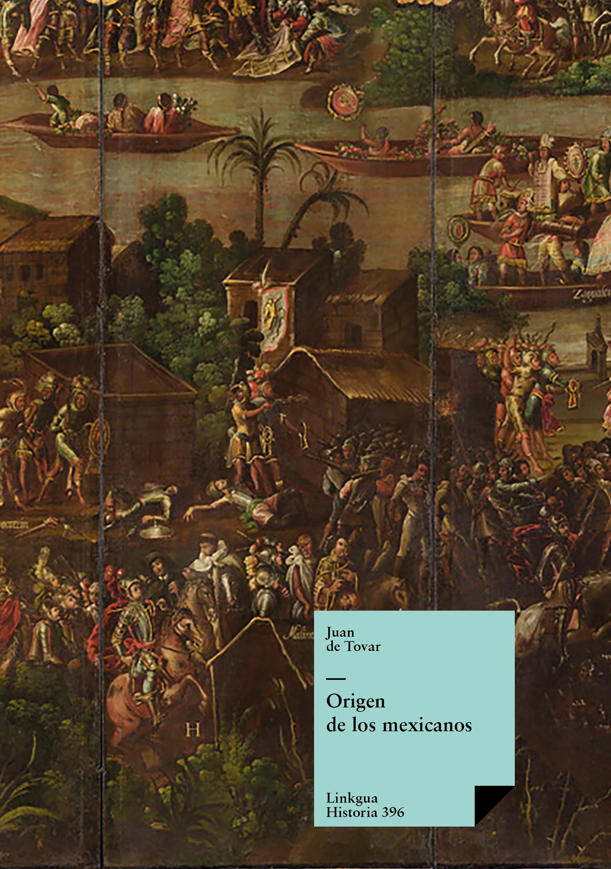 Origen de los mexicanos — Juan de Tovar