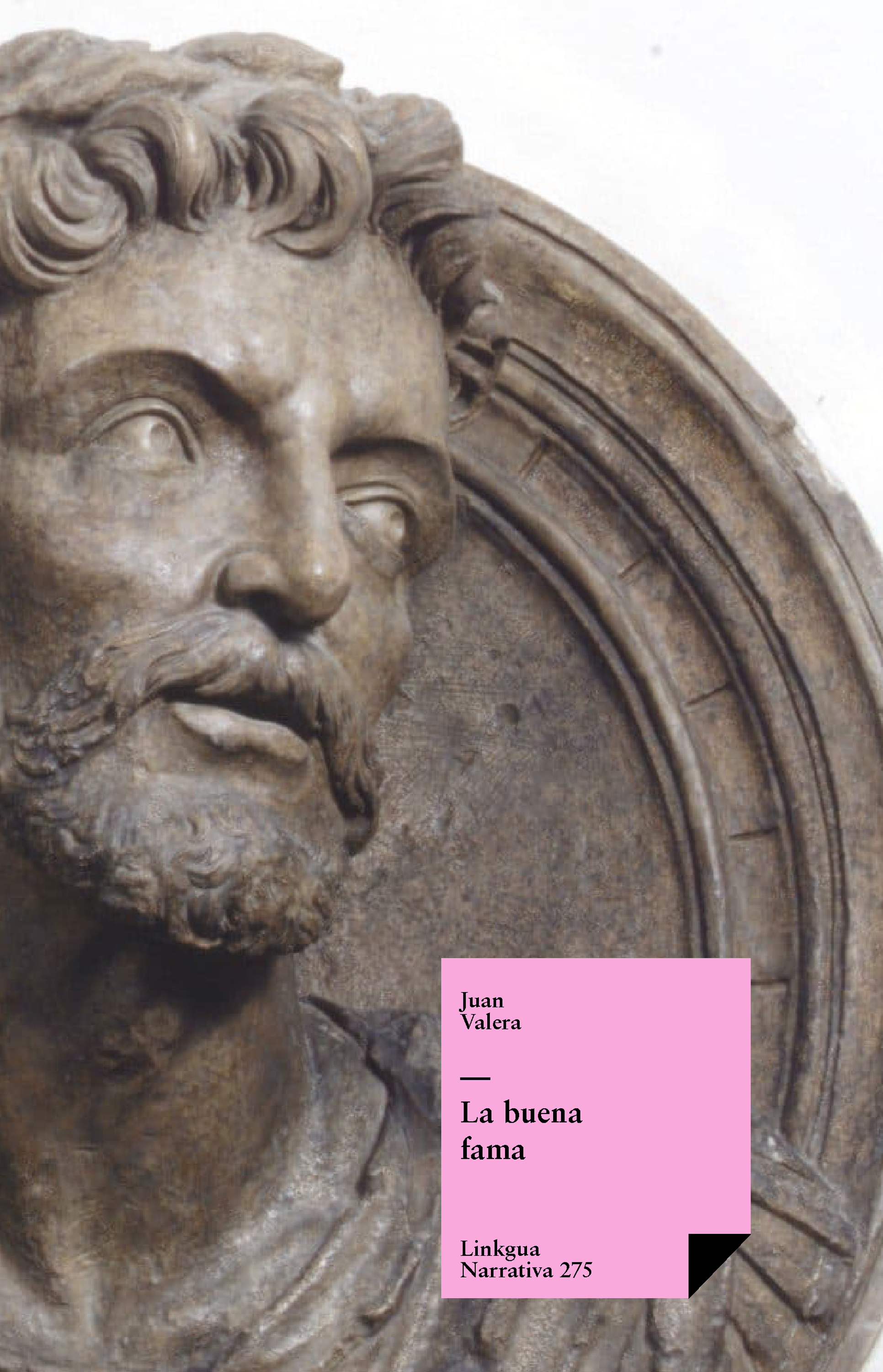 La buena fama — Juan Valera