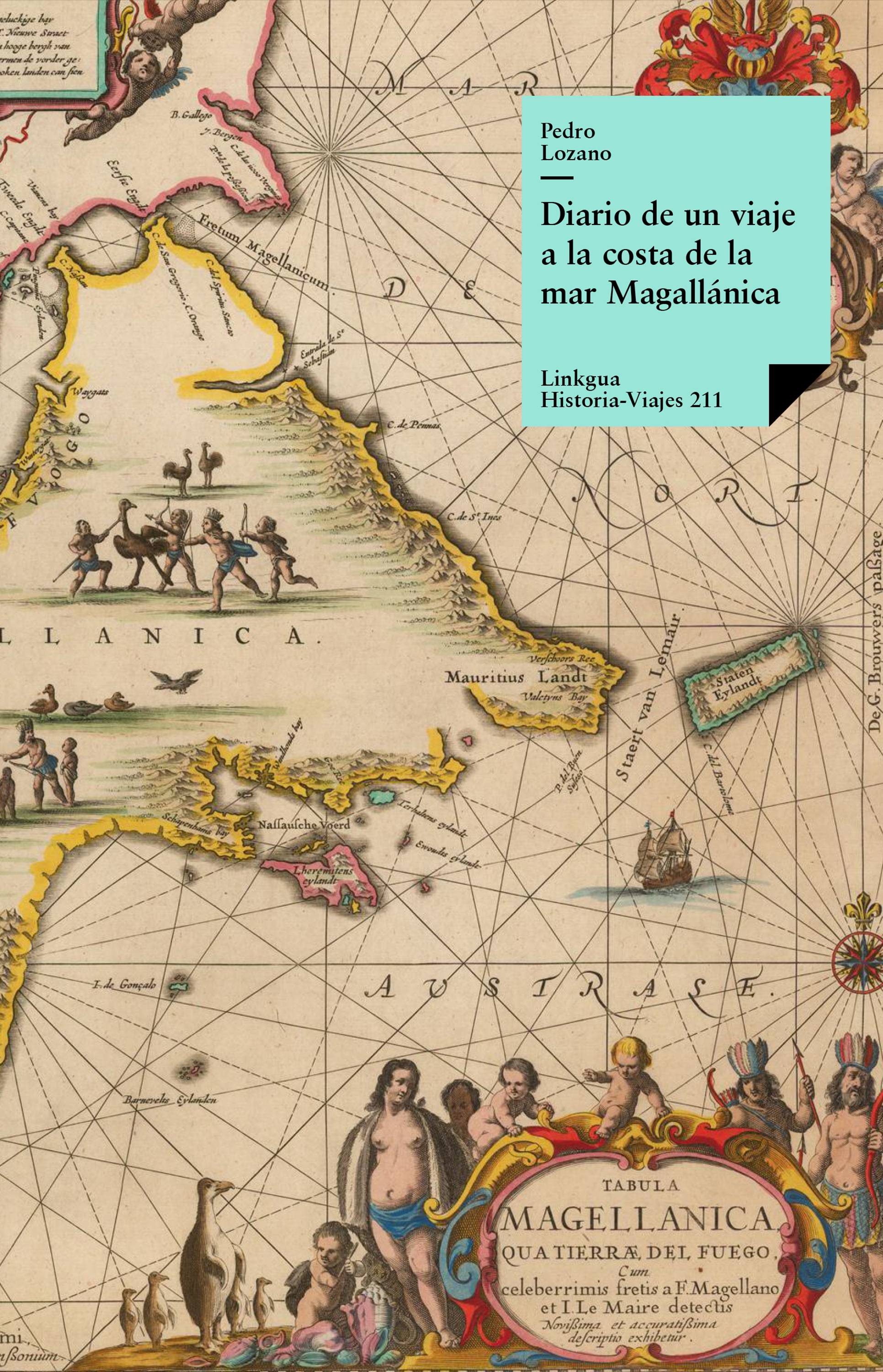 Diario de un viaje a la costa de la mar Magallánica — Pedro Lozano