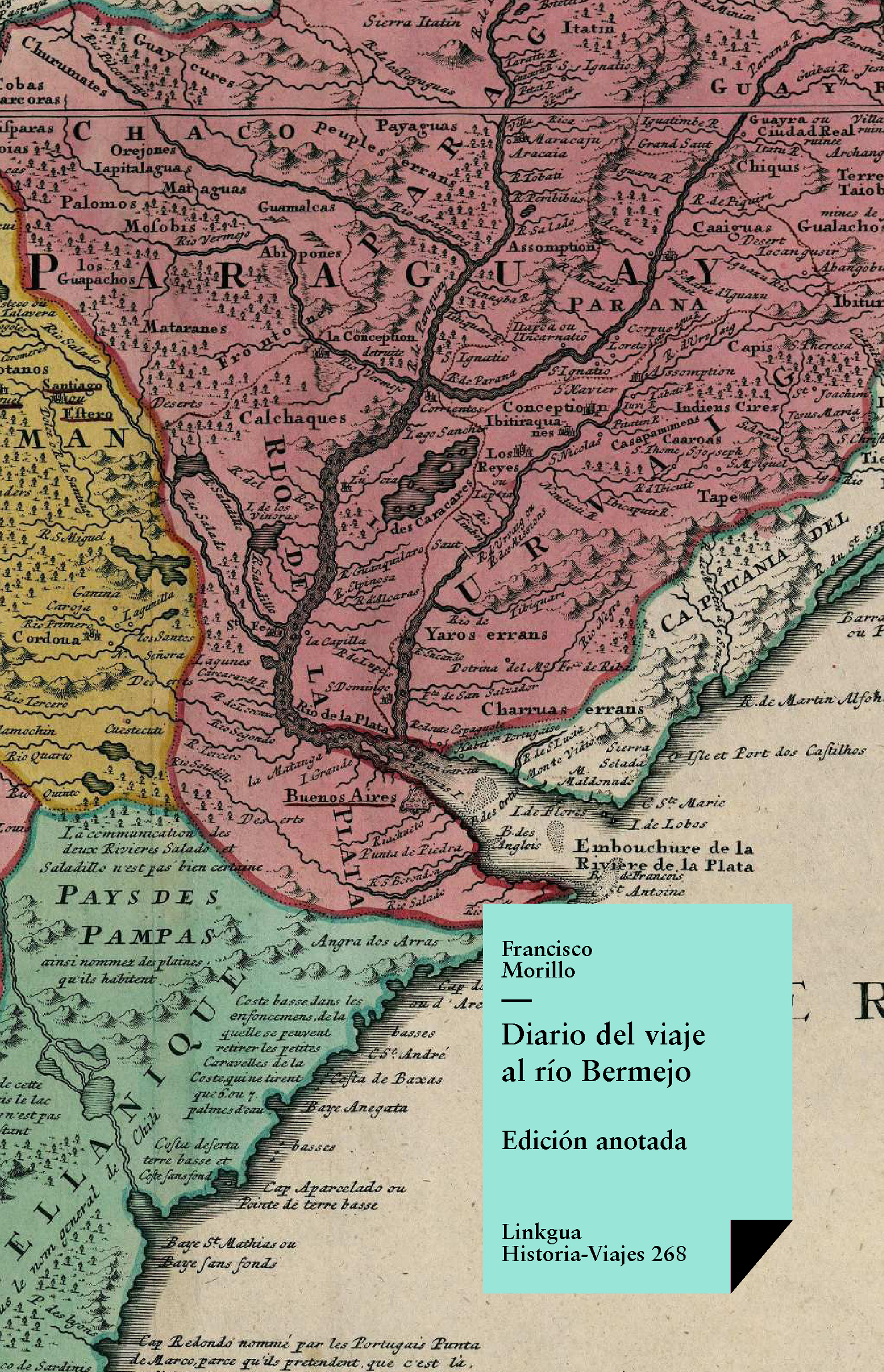 Diario del viaje al río Bermejo — Francisco Morillo