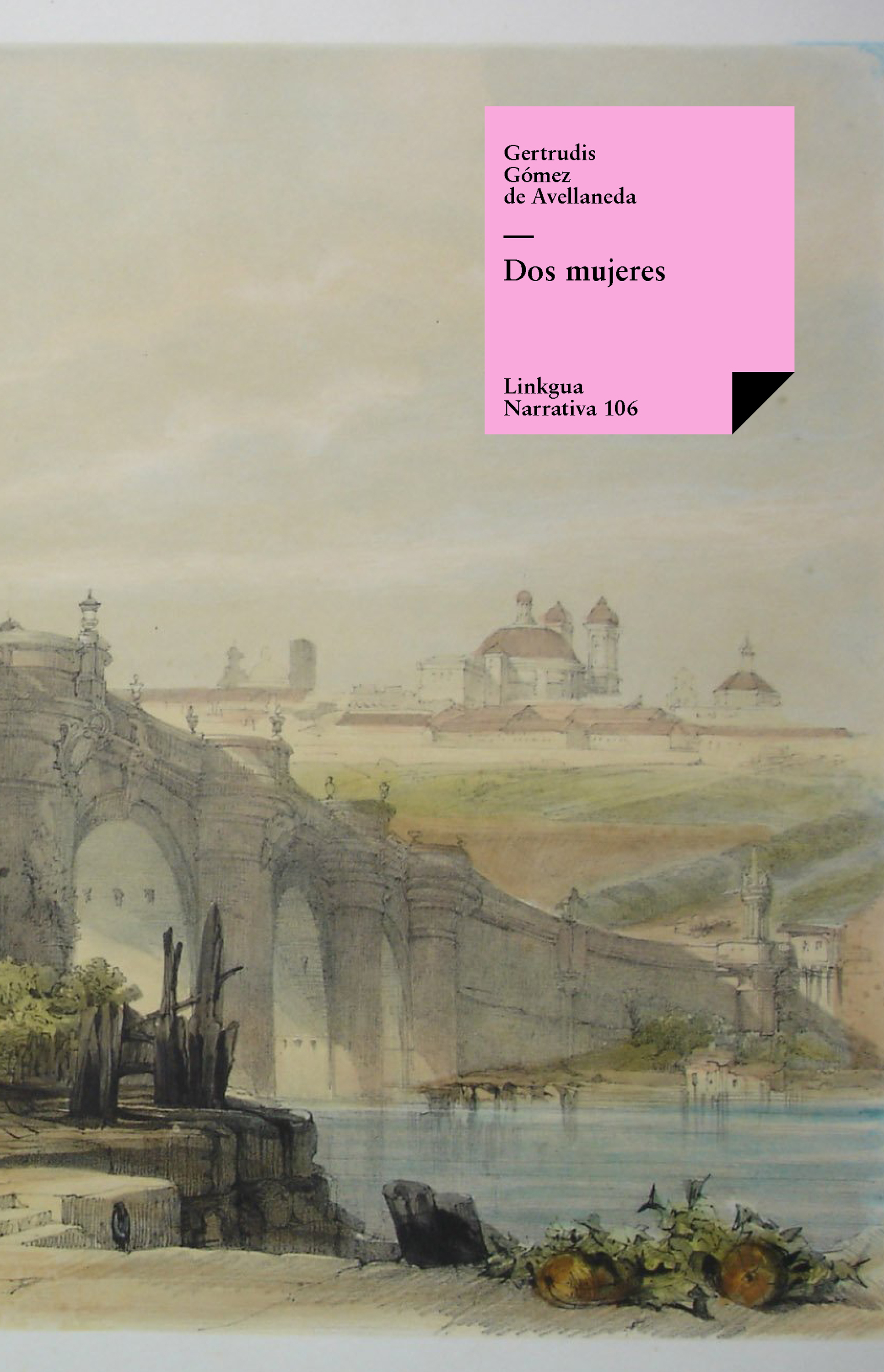 Dos mujeres — Gertrudis Gómez de Avellaneda