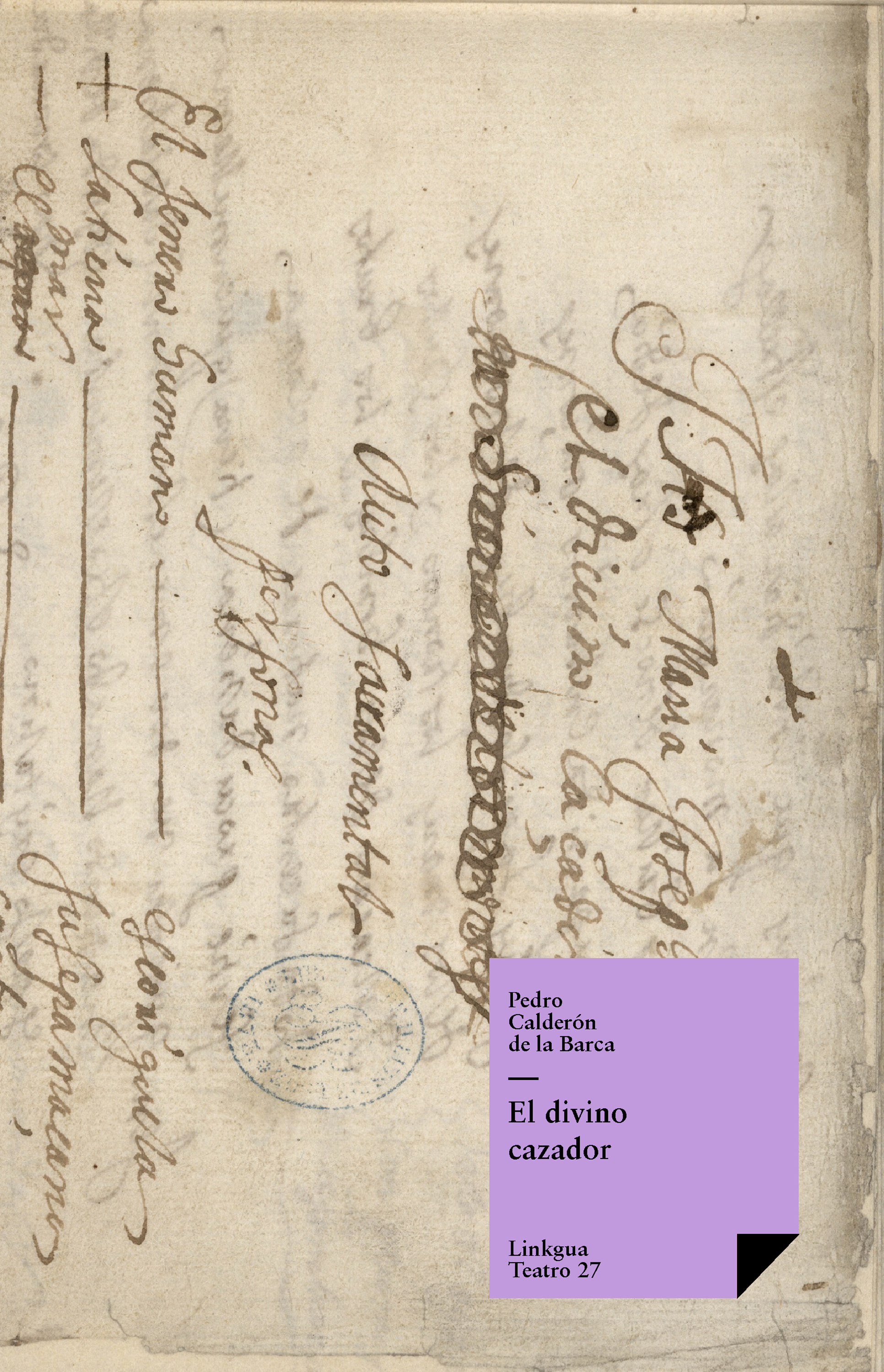 El divino cazador — Pedro Calderón de la Barca