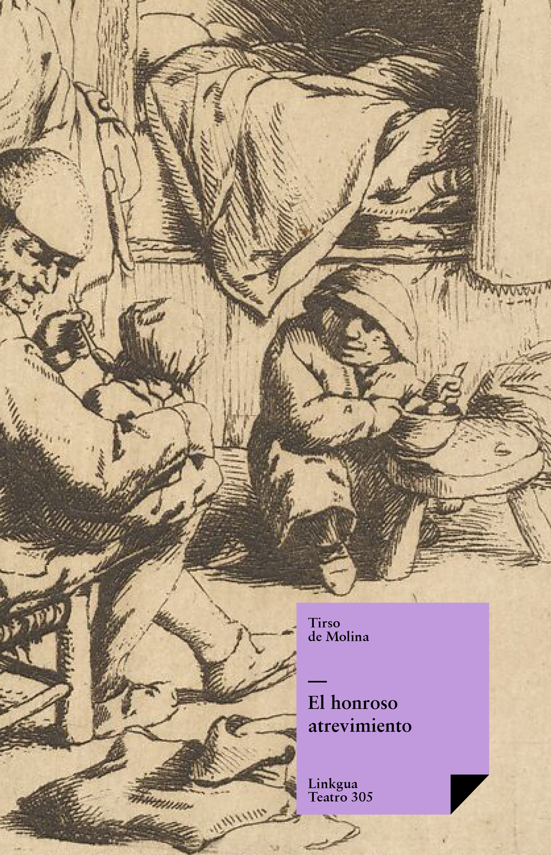 El honroso atrevimiento — Tirso de Molina
