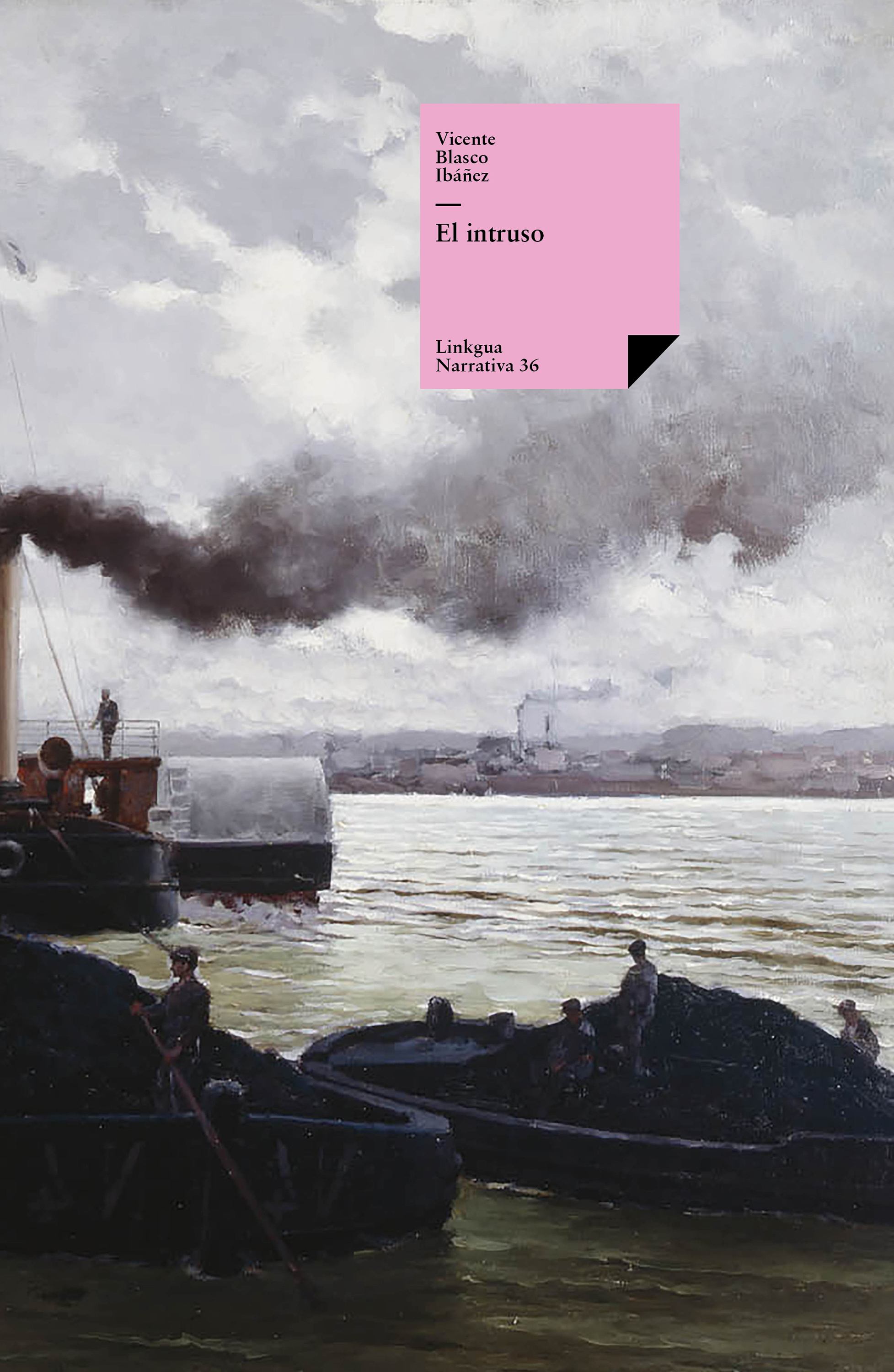 El intruso — Vicente Blasco Ibáñez