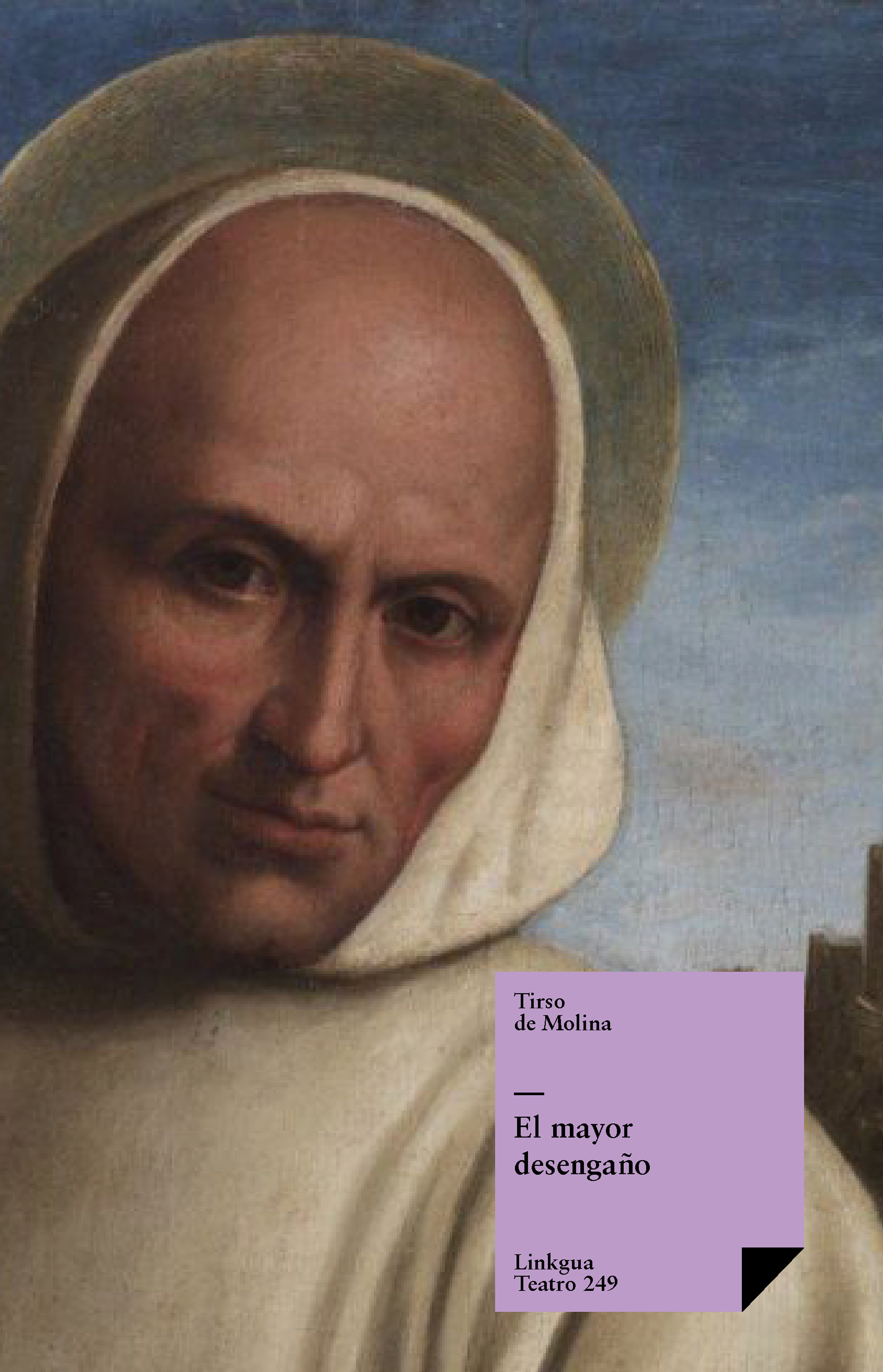 El mayor desengaño — Tirso de Molina