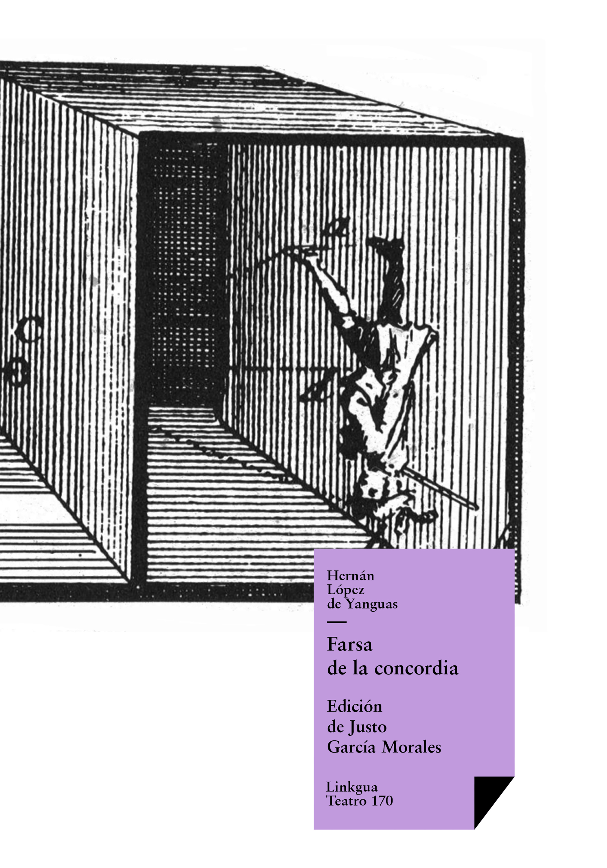 Farsa de la concordia — Hernán López de Yanguas