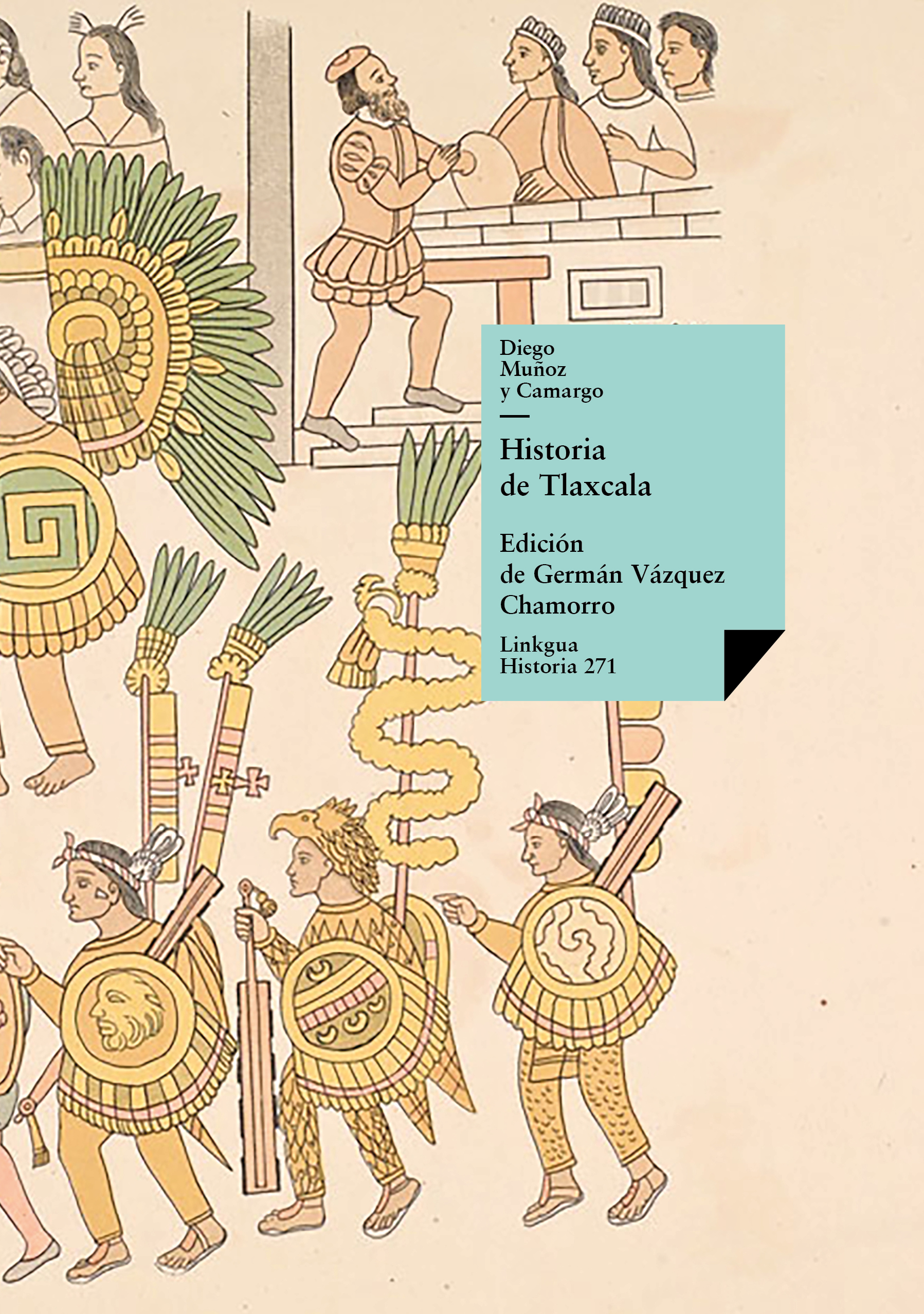 Historia de Tlaxcala — Diego Muñoz Camargo