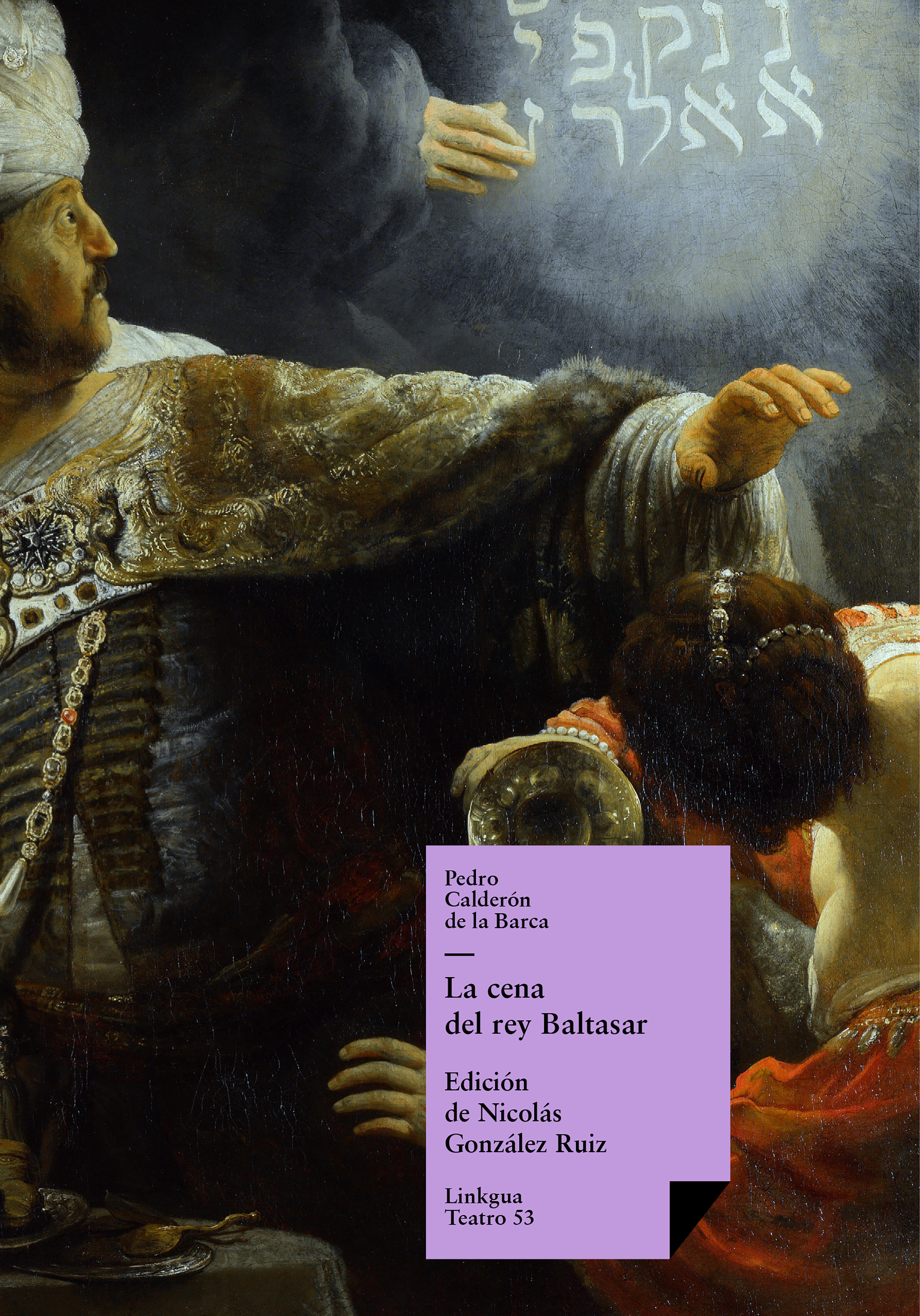 La cena del rey Baltasar — Pedro Calderón de la Barca