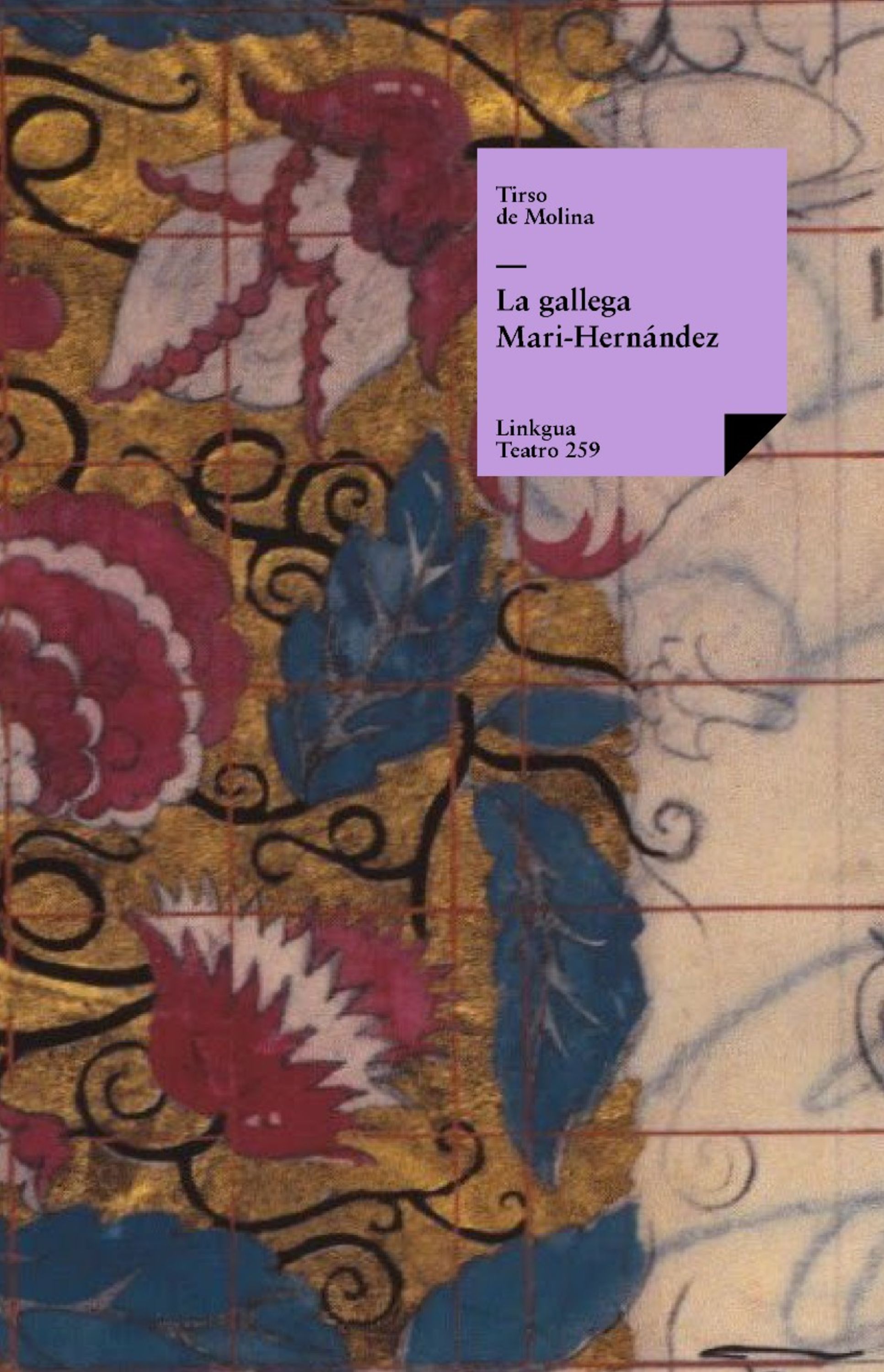La gallega Mari-Hernández — Félix Lope de Vega y Carpio