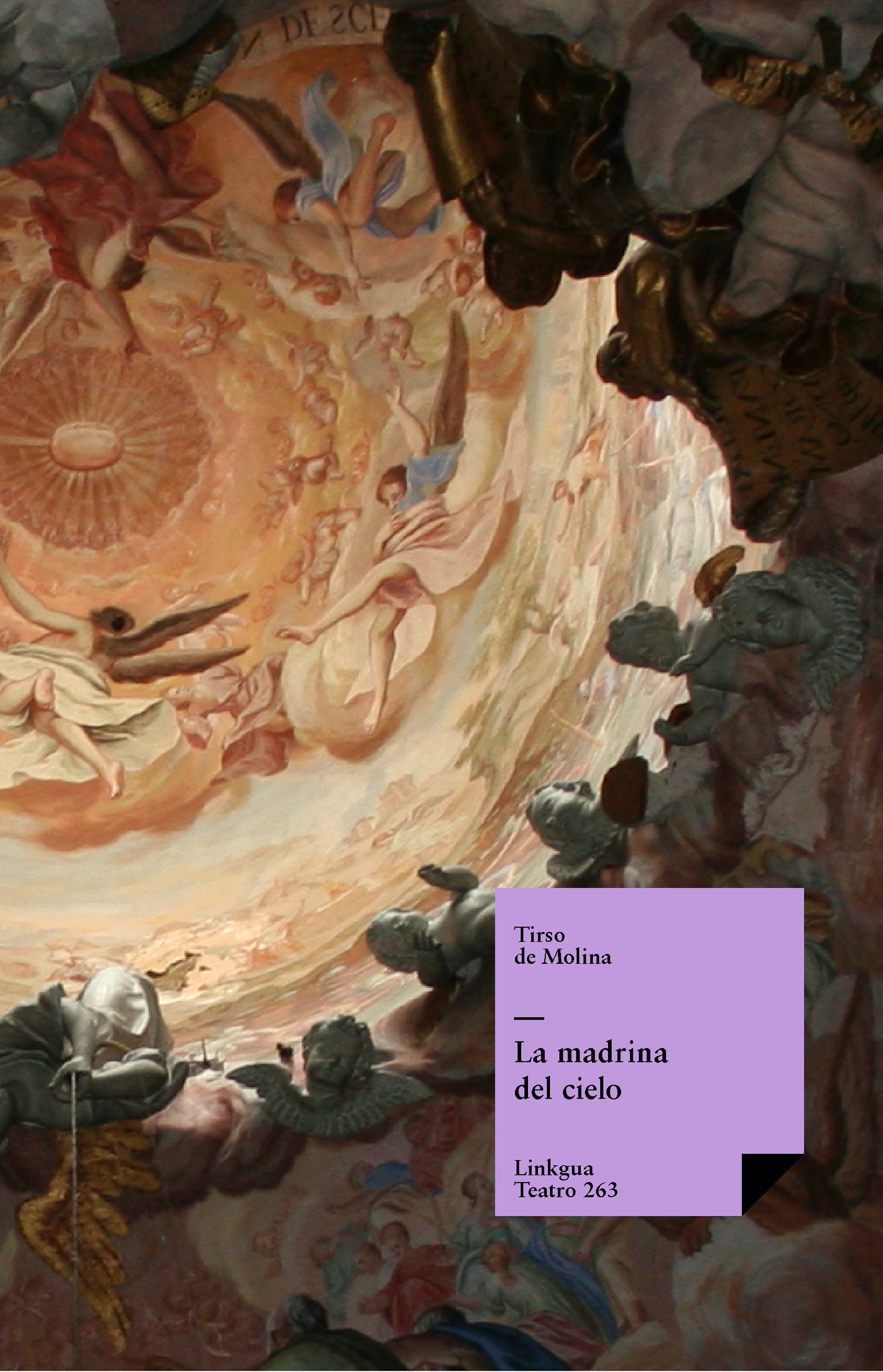 La madrina del cielo — Tirso de Molina