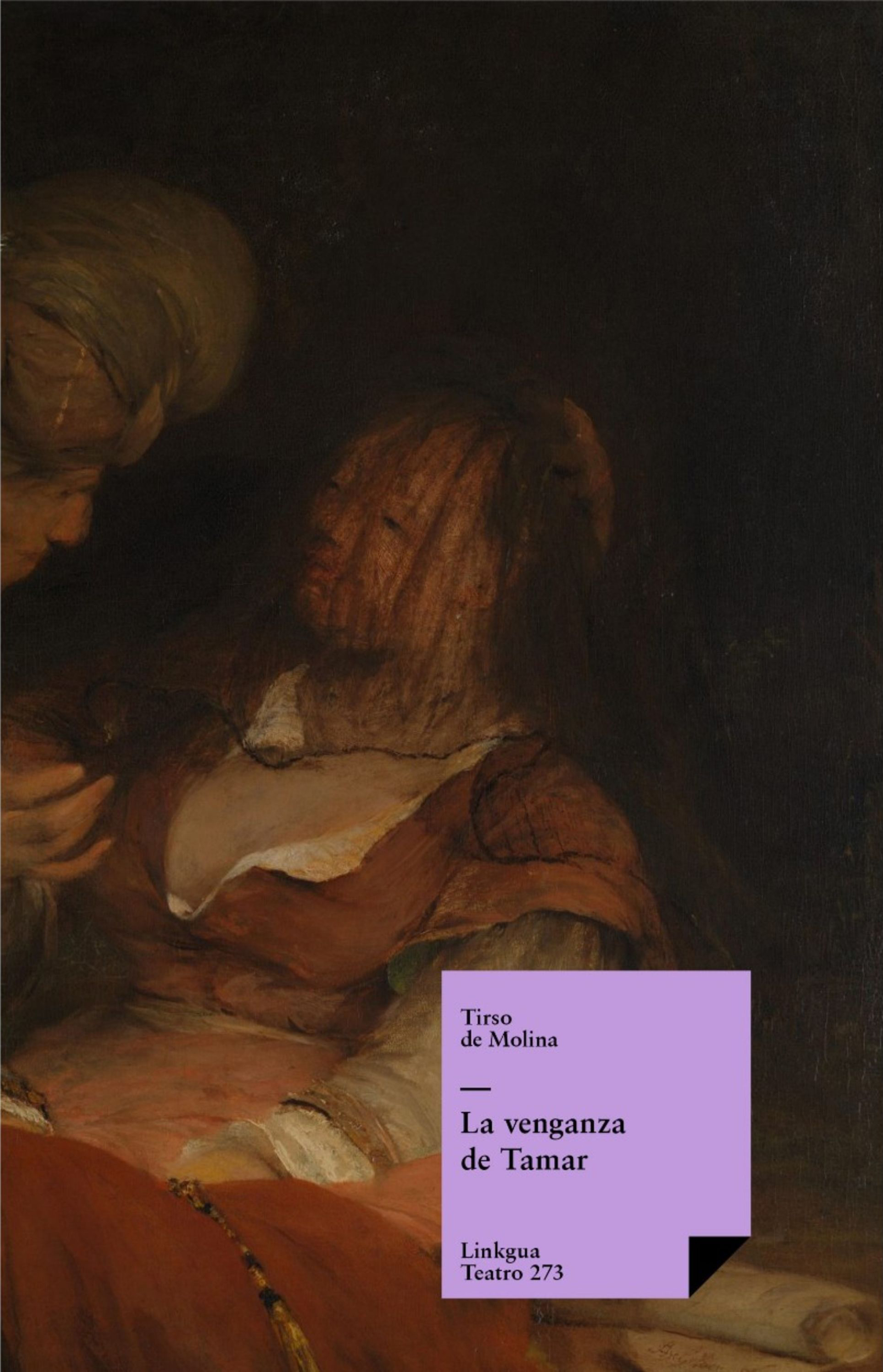 La venganza de Tamar — Tirso de Molina
