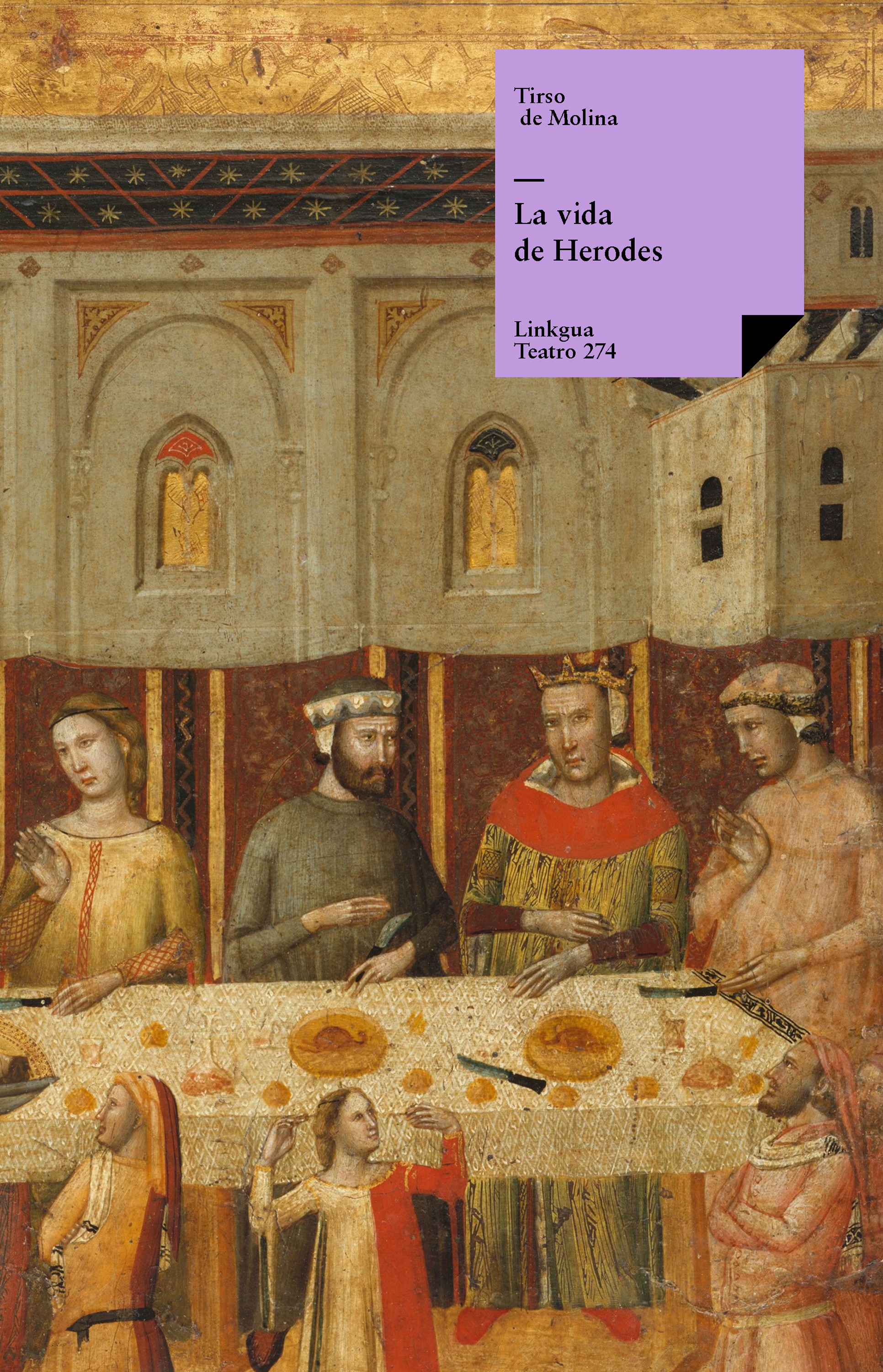 La vida de Herodes — Tirso de Molina