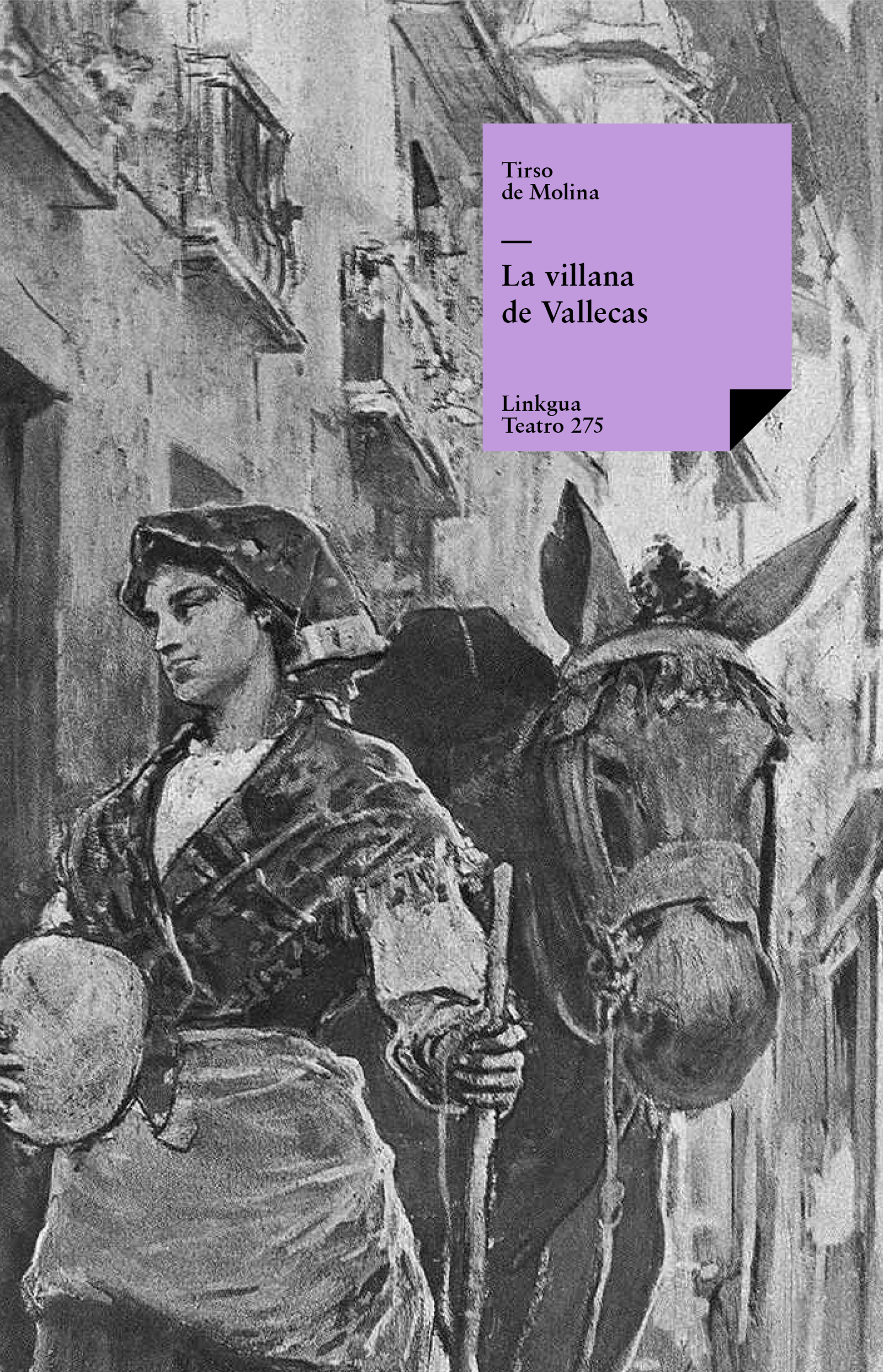 La villana de Vallecas — Tirso de Molina