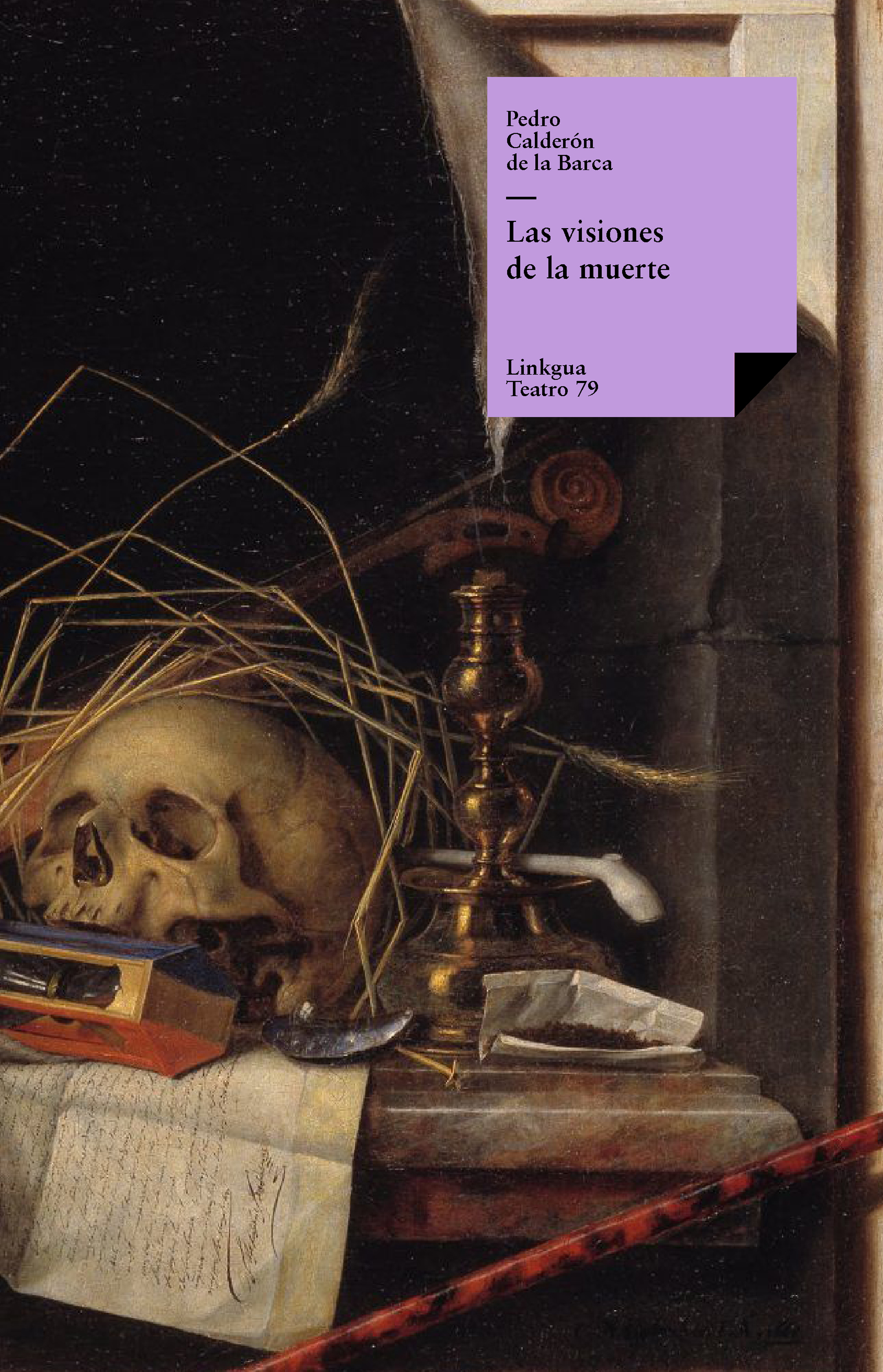 Las visiones de la muerte — Pedro Calderón de la Barca