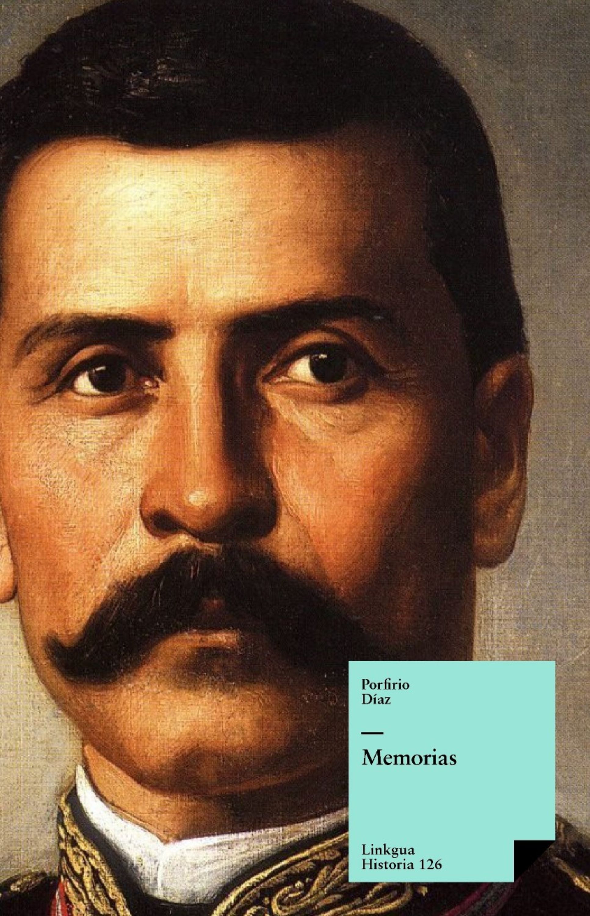 Memorias — Porfirio Díaz