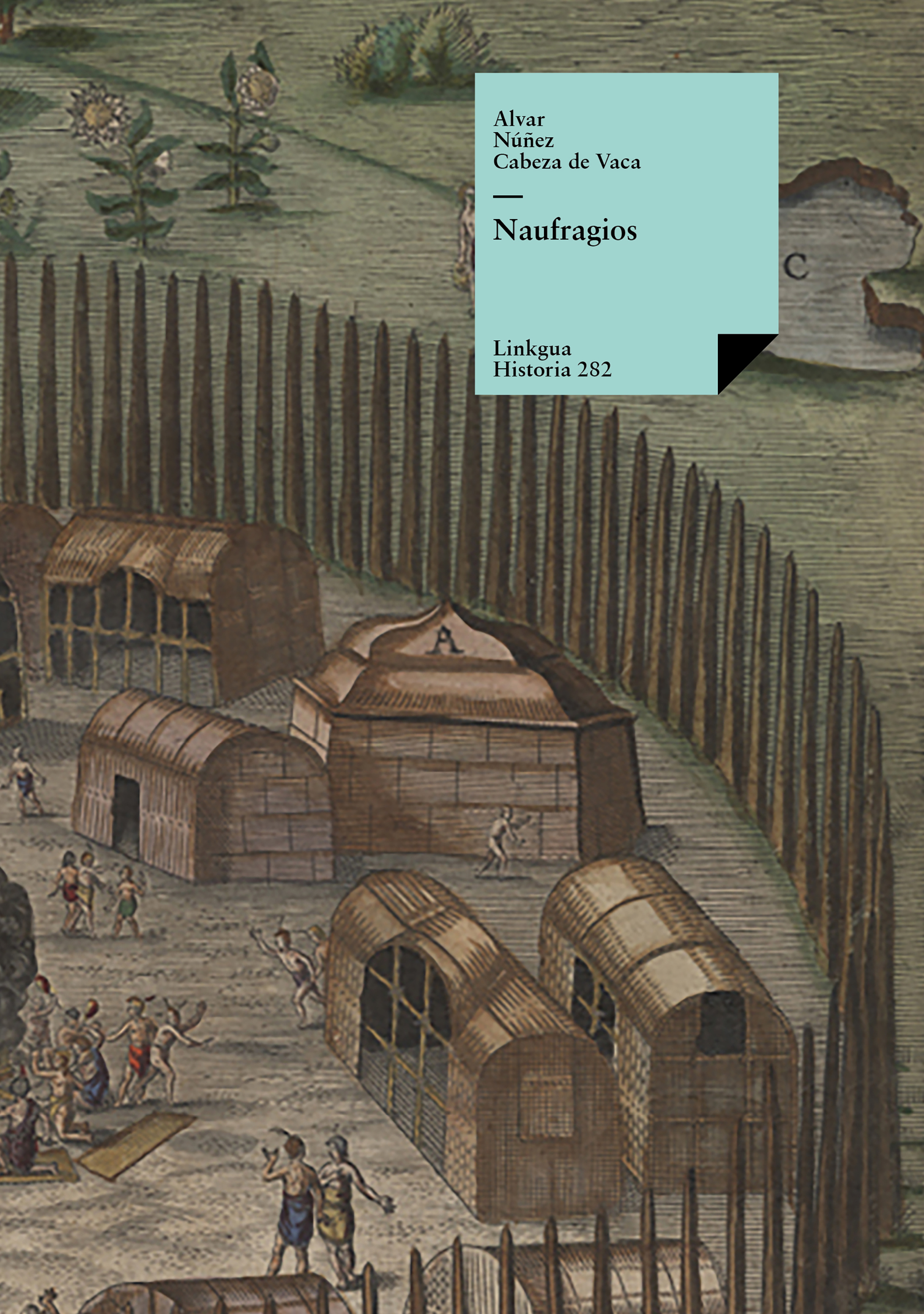Naufragios — Alvar Núñez Cabeza de Vaca