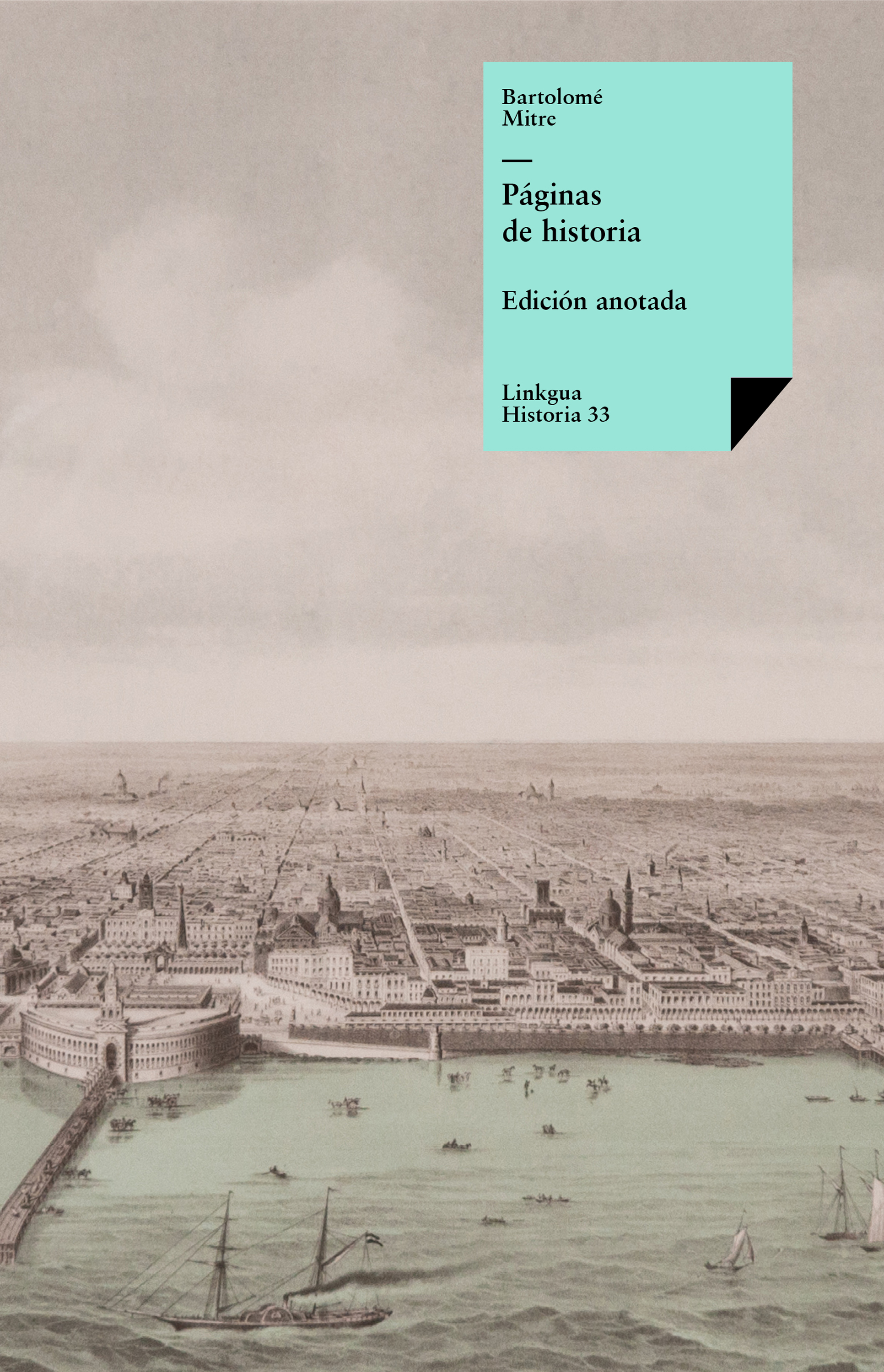 Páginas de historia — Bartolomé Mitre