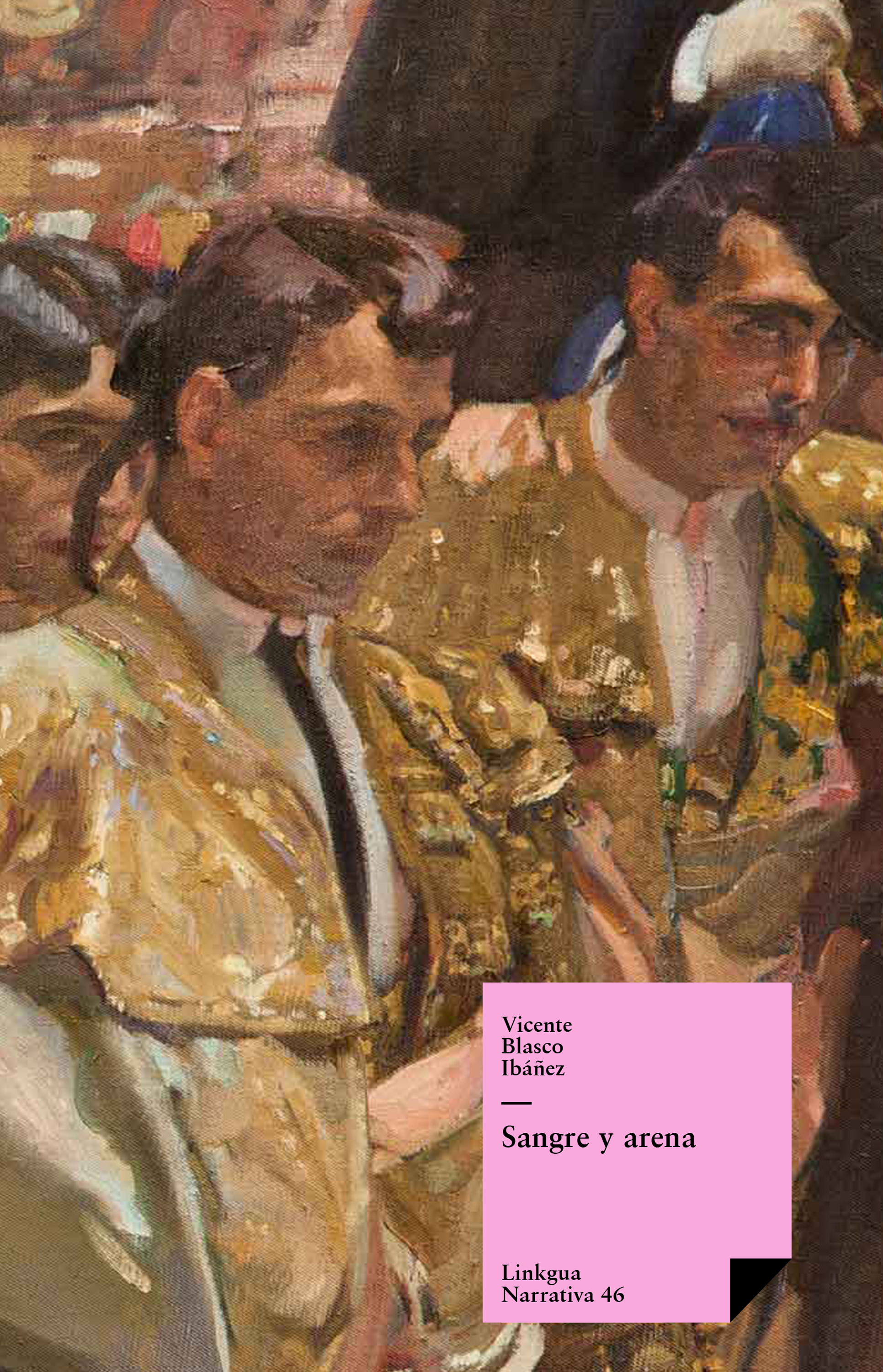 Sangre y arena — Vicente Blasco Ibáñez