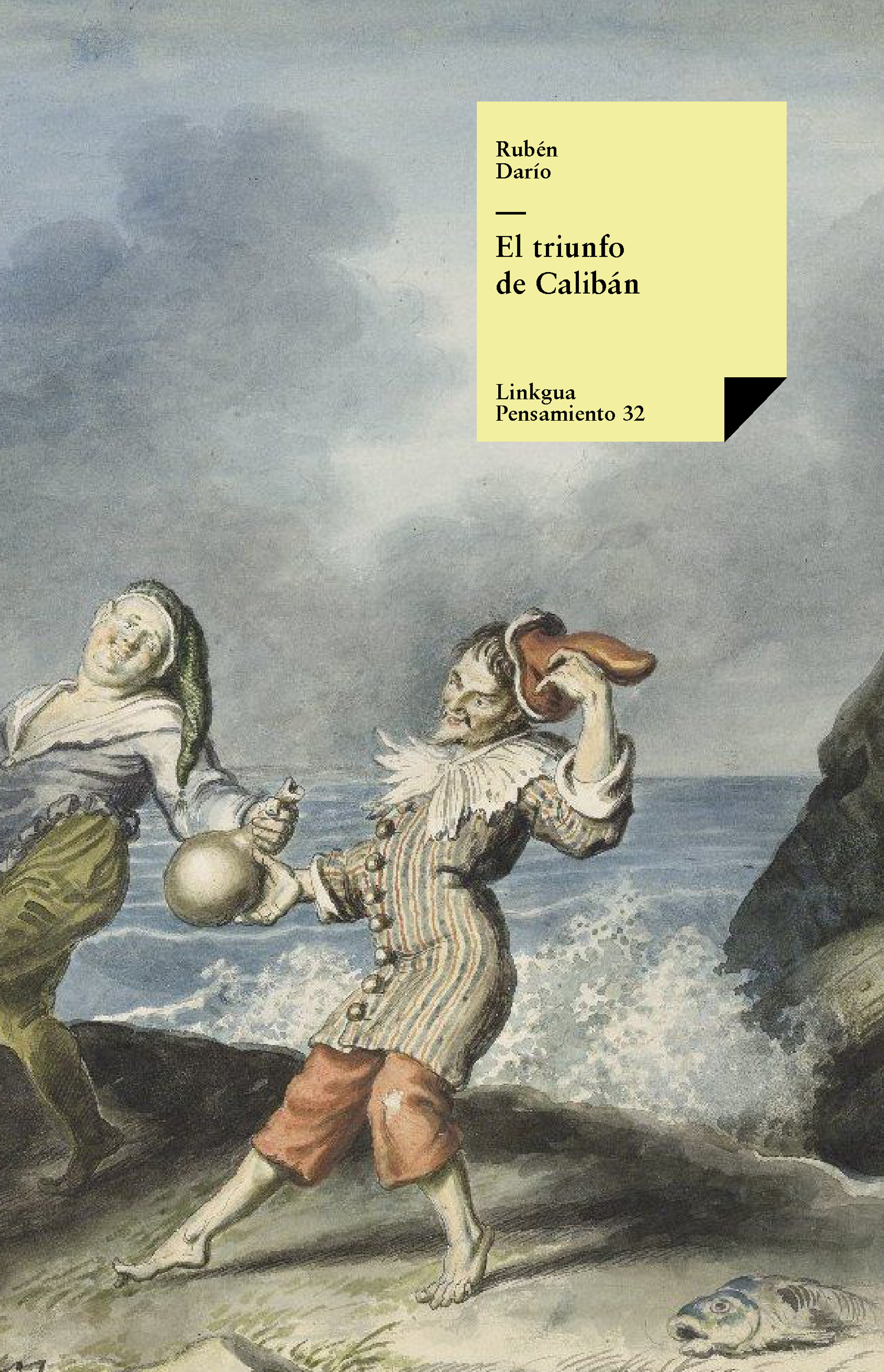 El triunfo de Calibán — Rubén Darío