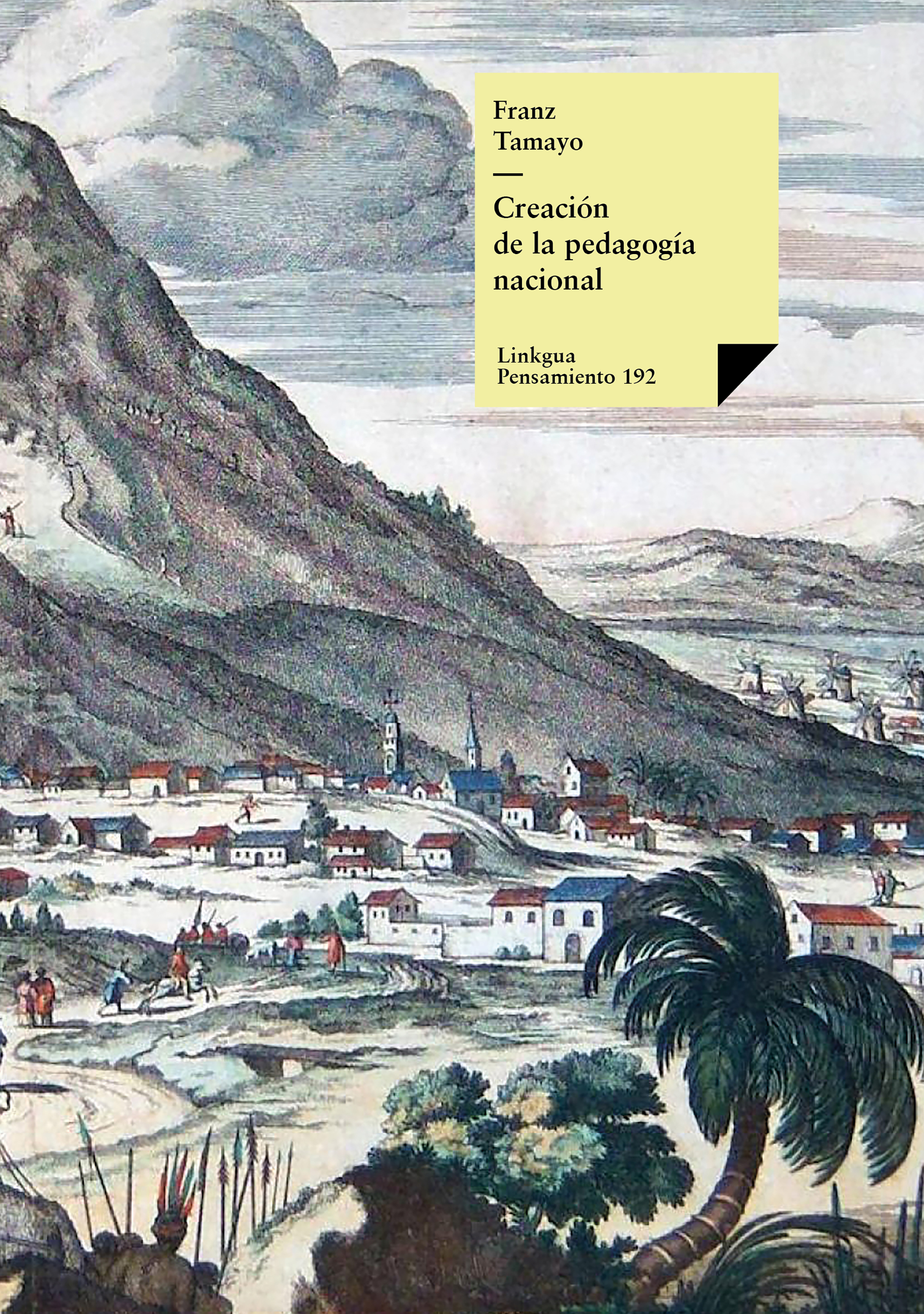 Creación de la pedagogía nacional — Franz Tamayo