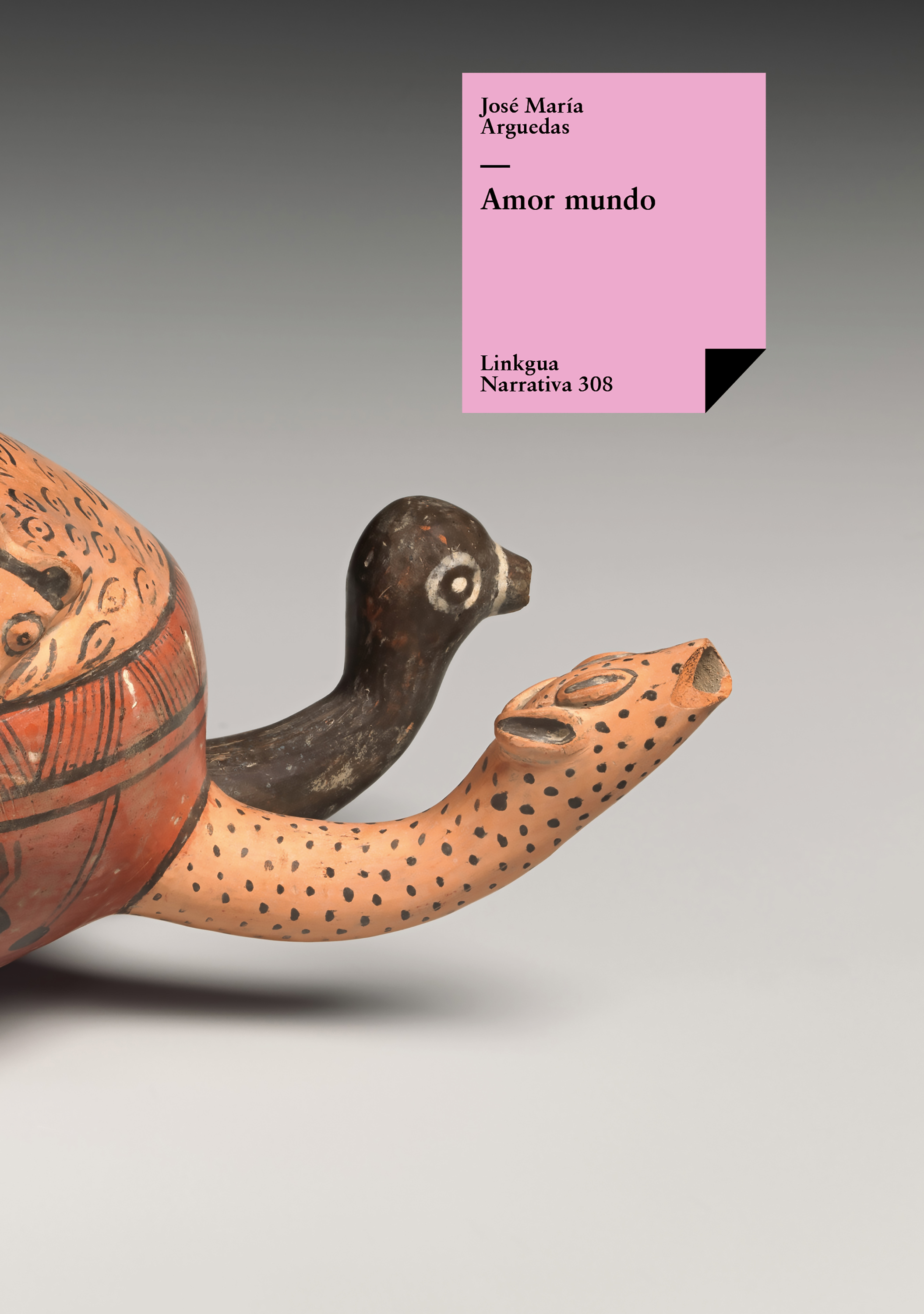 Amor mundo — José María Arguedas