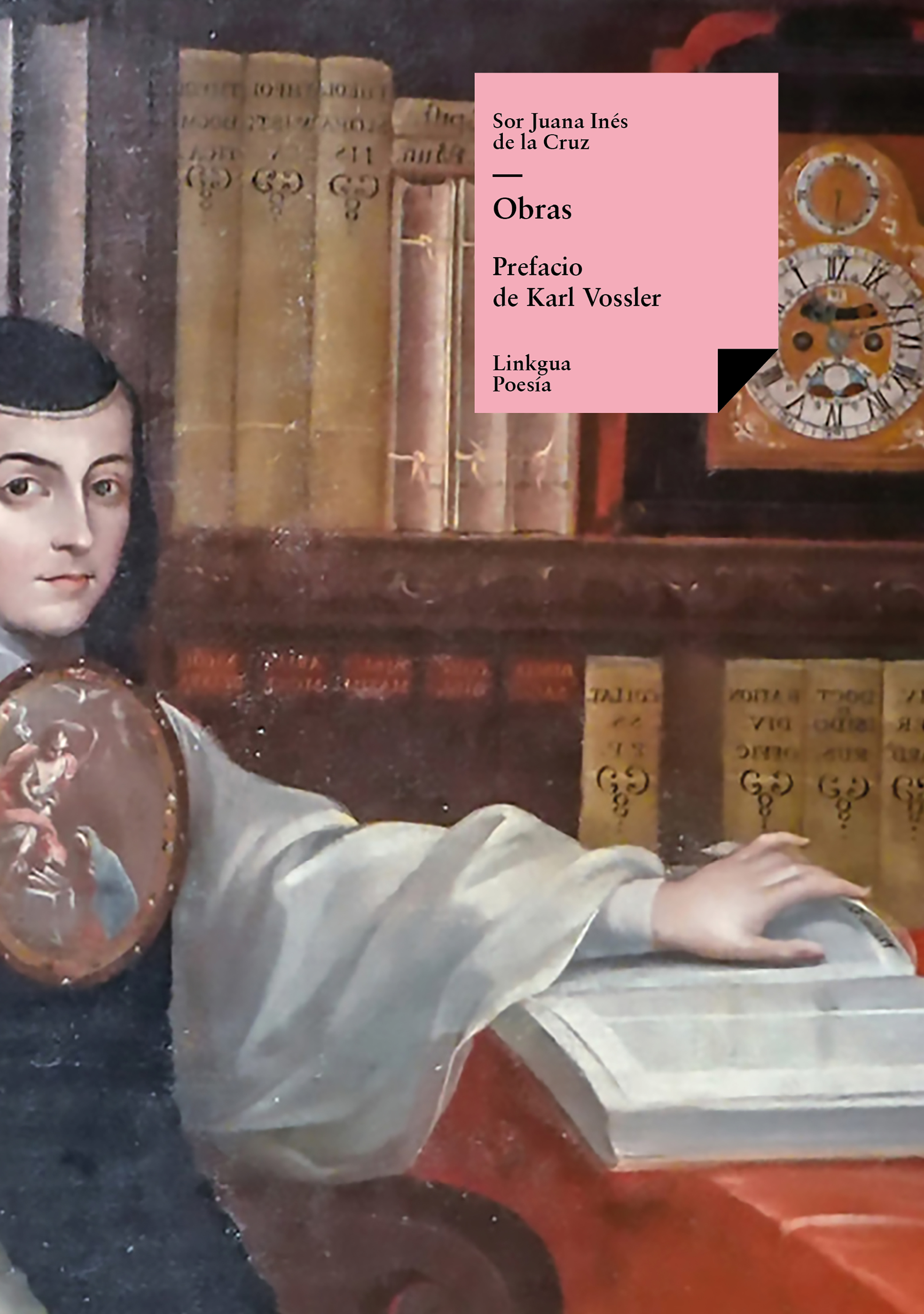 Obras — Sor Juana Inés de la Cruz