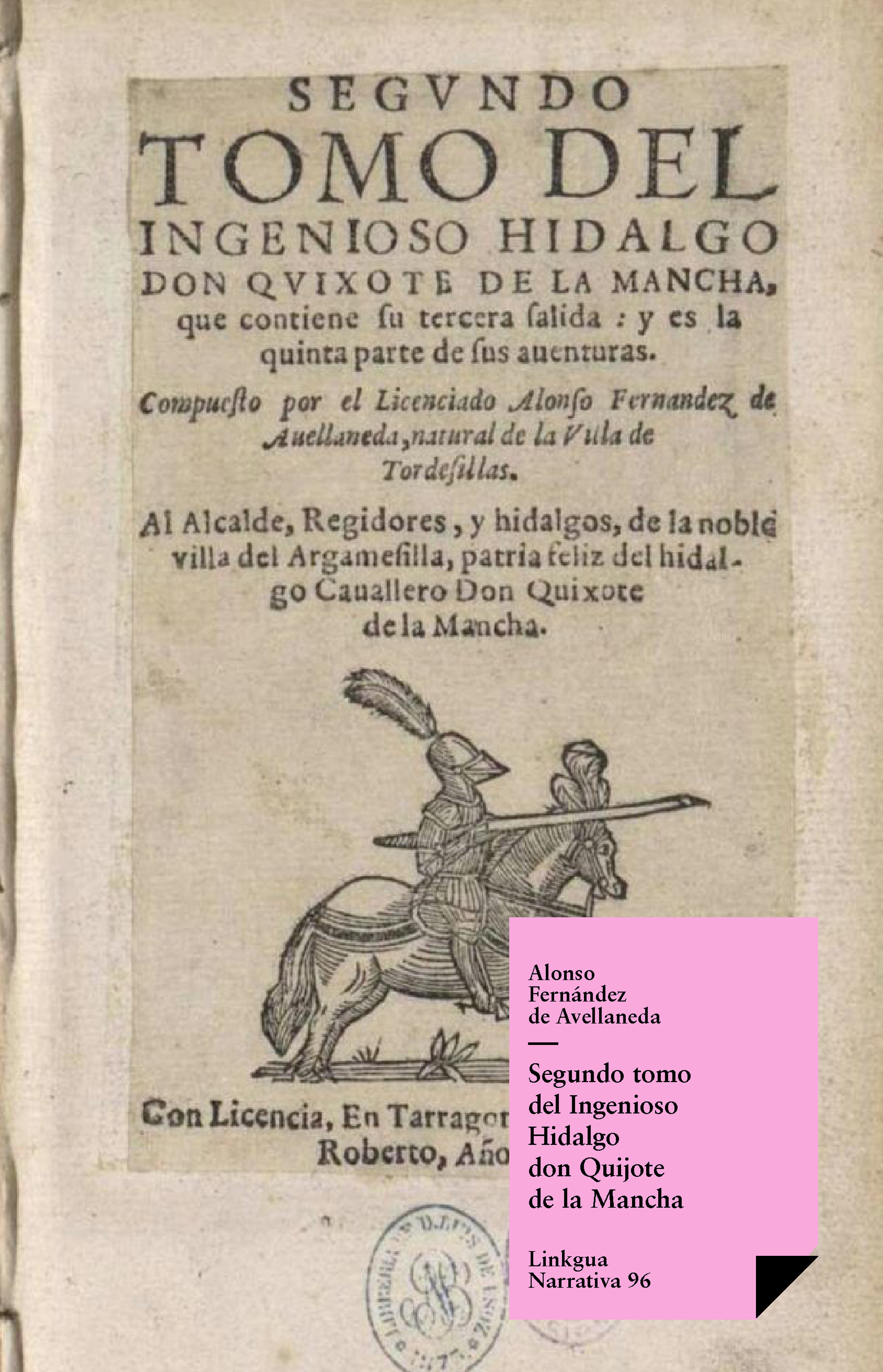 Segundo tomo del Ingenioso Hidalgo don Quijote de la Mancha — Alonso Fernández de Avellaneda