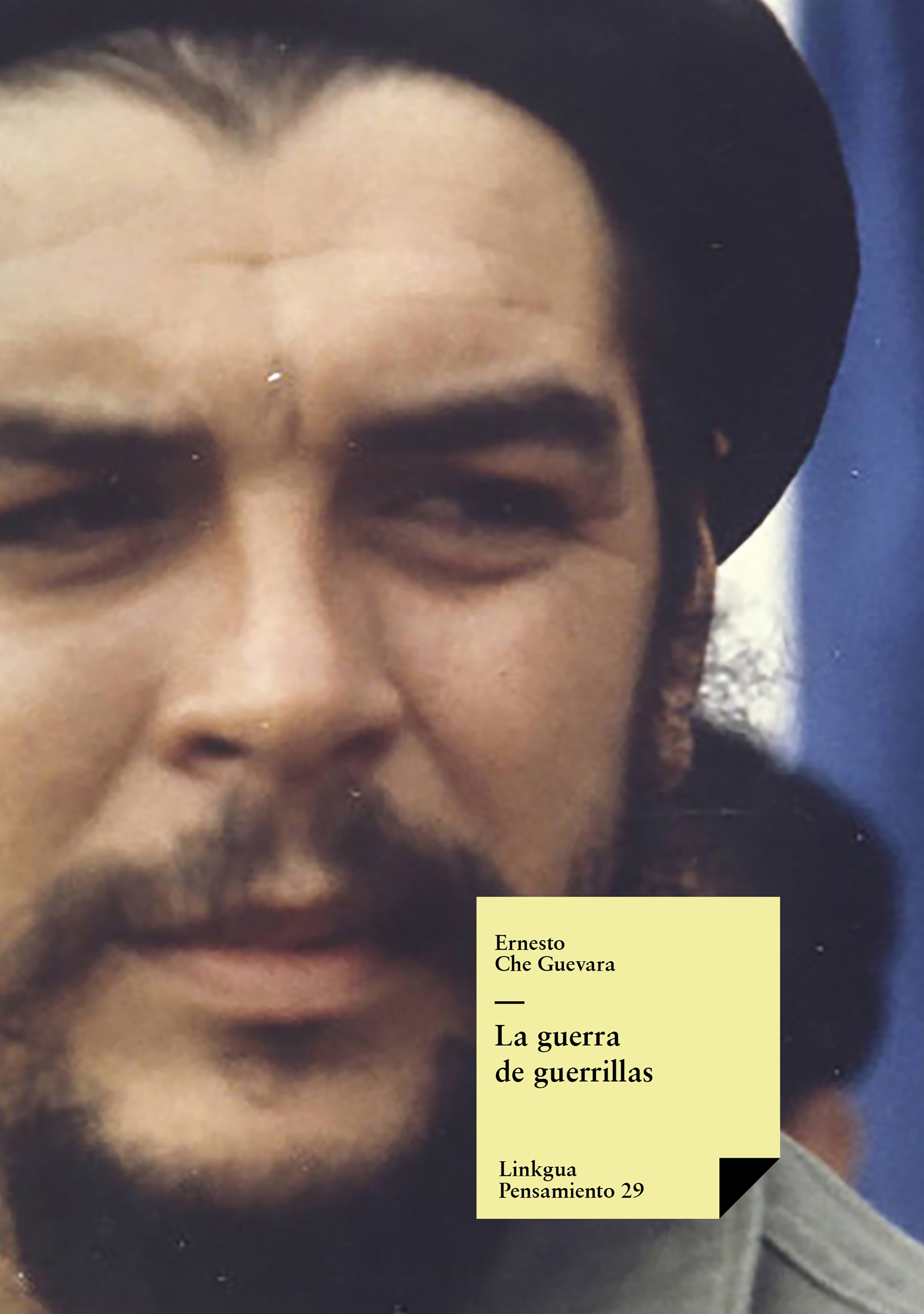 La guerra de guerrillas — Ernesto Che Guevara