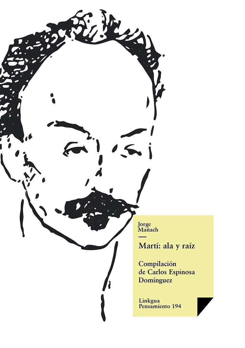 Martí: ala y raíz de Jorge Manach — El Anticristo