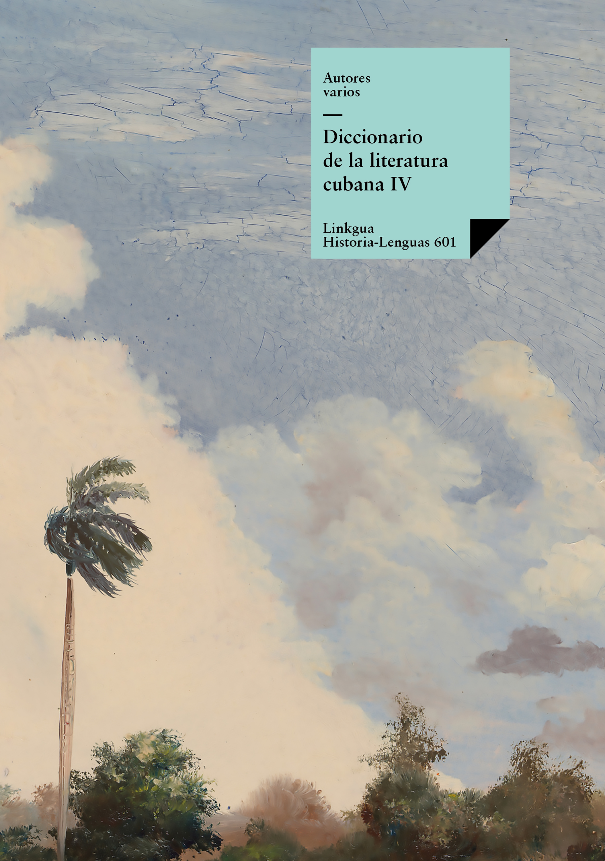 Diccionario de la literatura cubana — Autores Varios