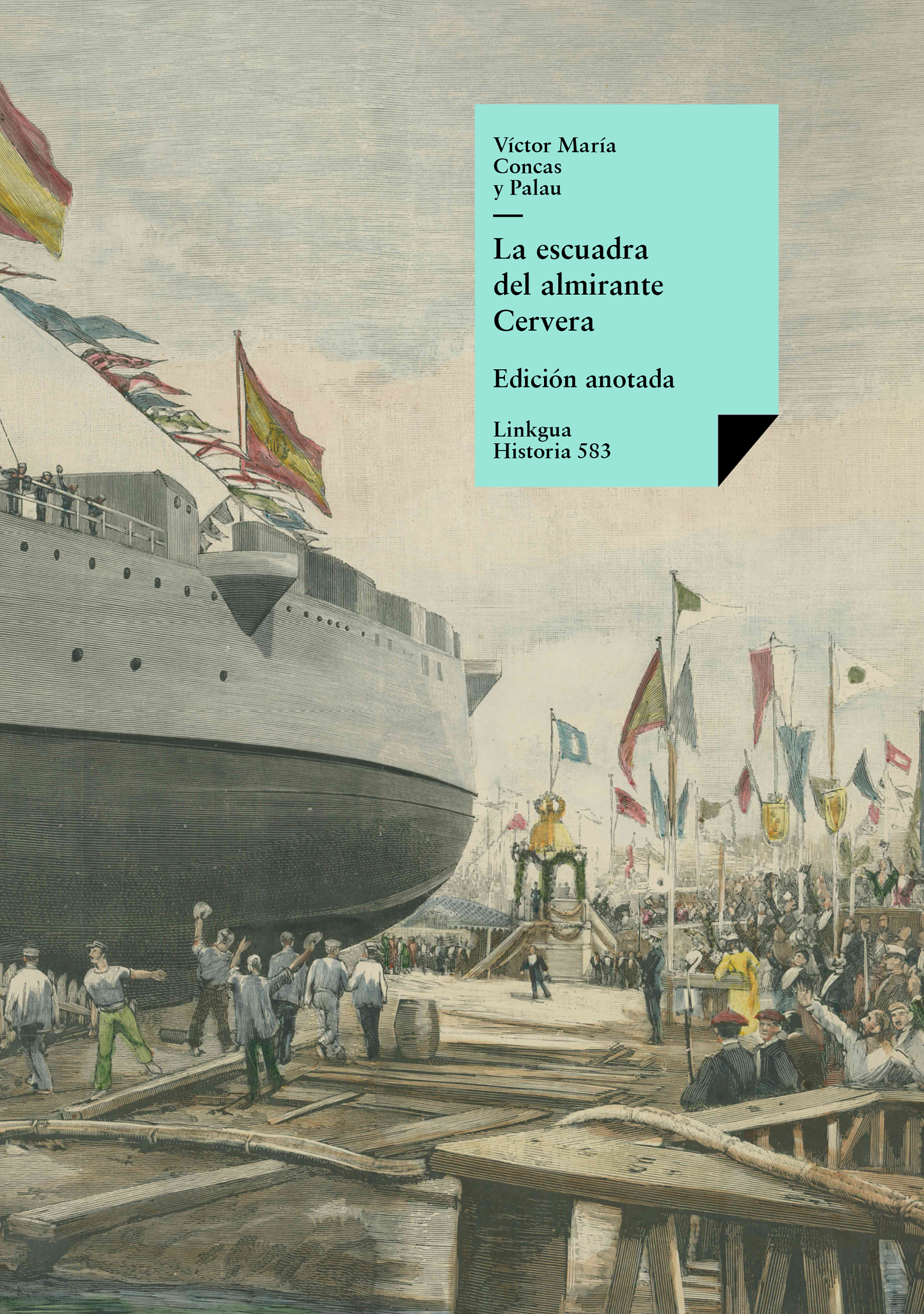 La escuadra del almirante Cervera — Víctor María Concas