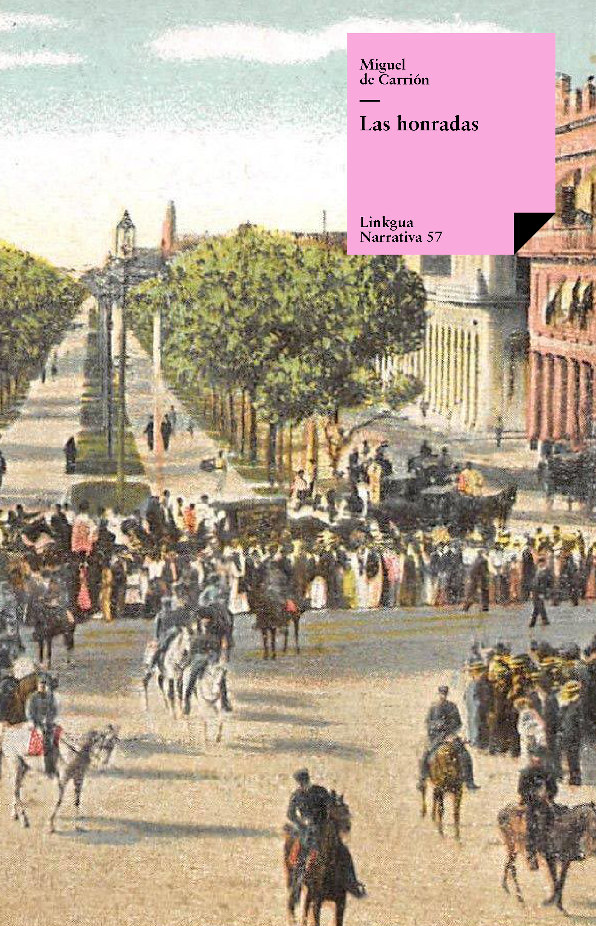 Las honradas — Miguel de Carrión